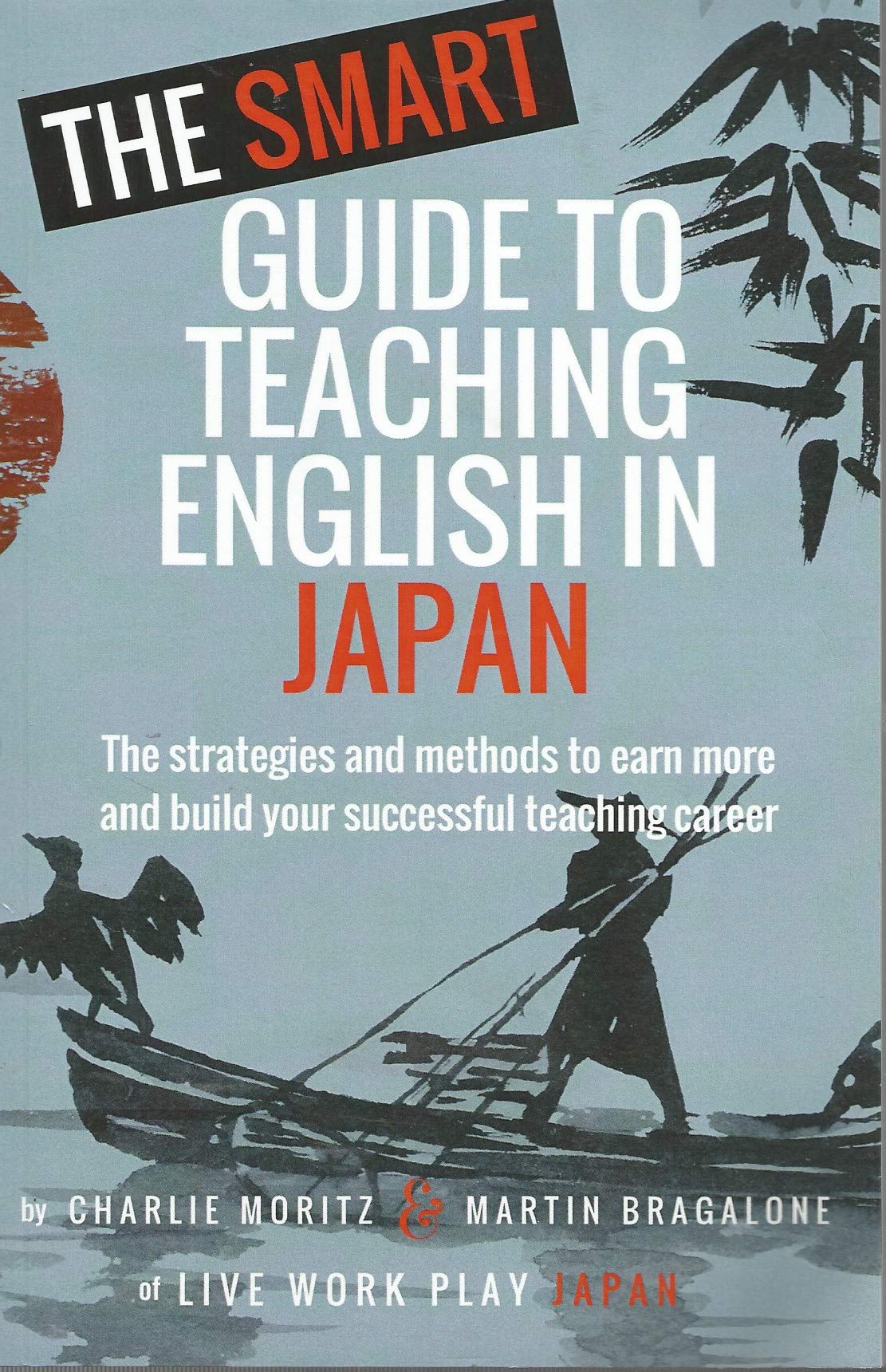 The Smart Guide to Teaching English in Japan