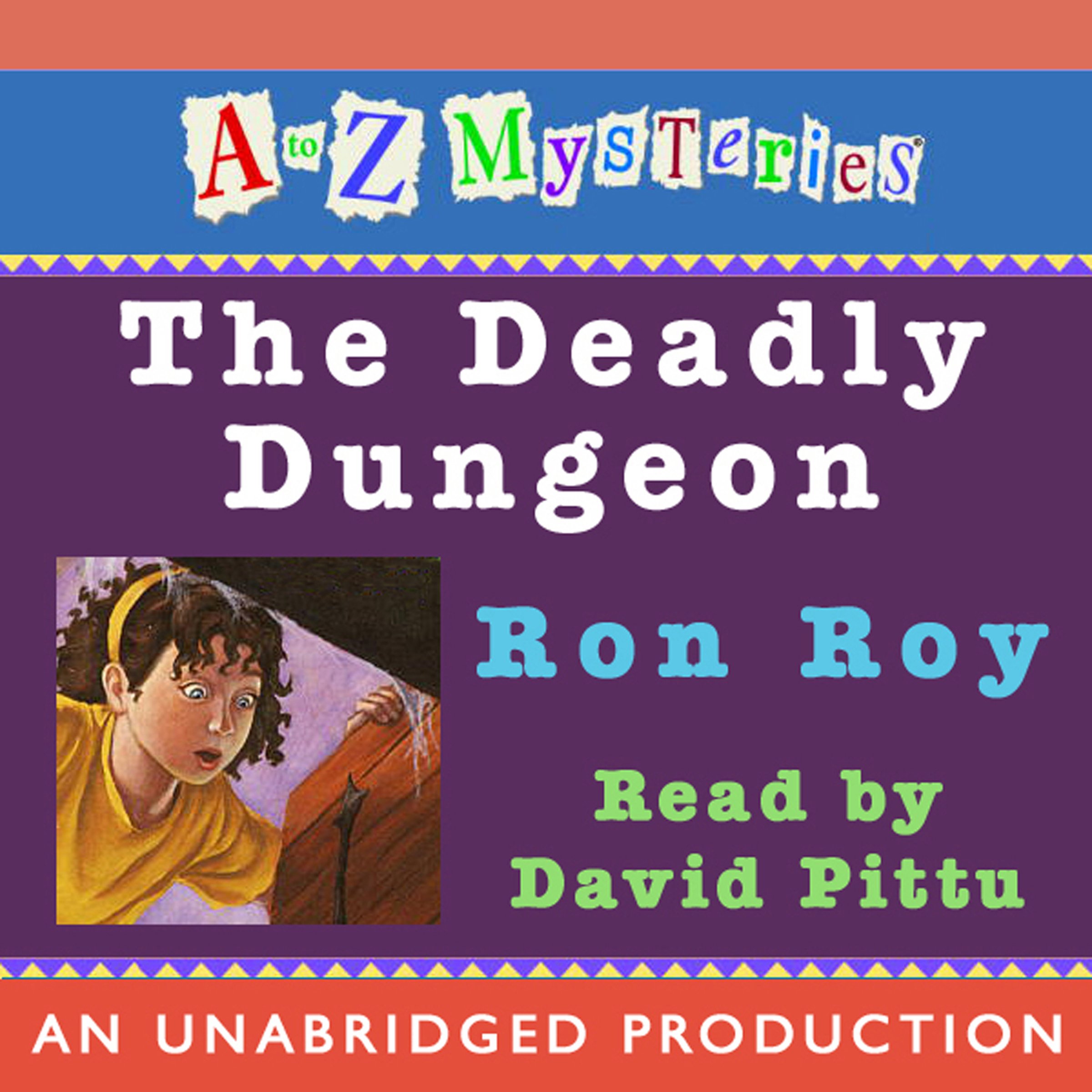 Cover art for A to Z Mysteries: The Deadly Dungeon