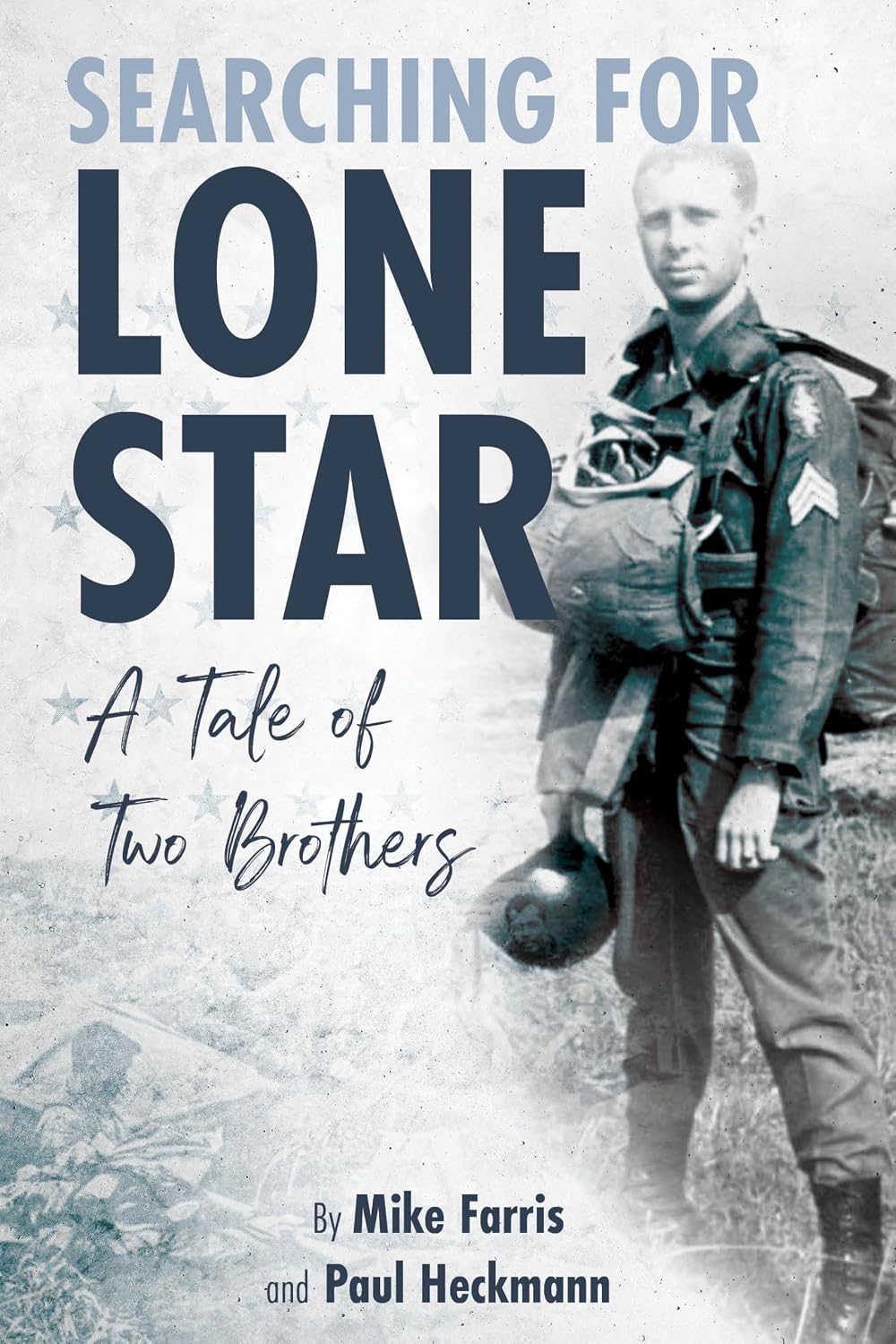 Searching For Lone Star: A Tale of Two Brothers
