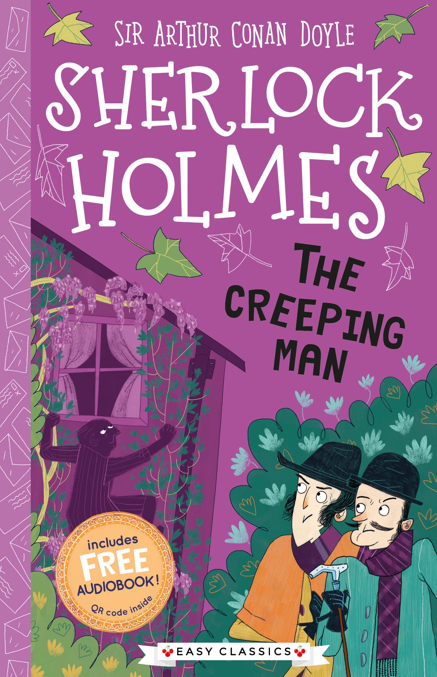 Sherlock Holmes: The Creeping Man (Easy Classics): 3 (The Sherlock Holmes Children’s Collection: Creatures, Codes and Curious Cases (Easy Classics))