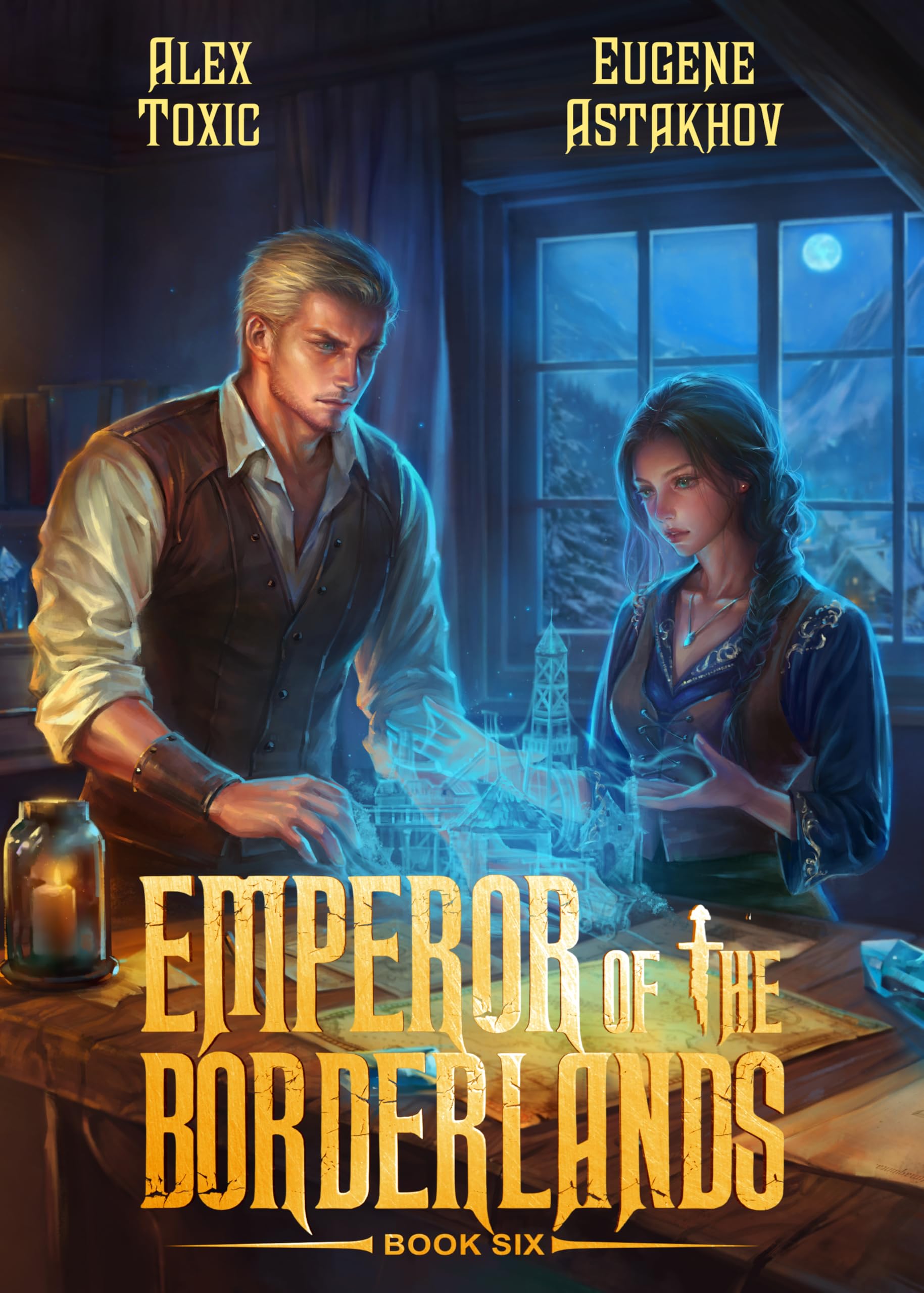 EMPEROR OF THE BORDERLANDS (Book 6)