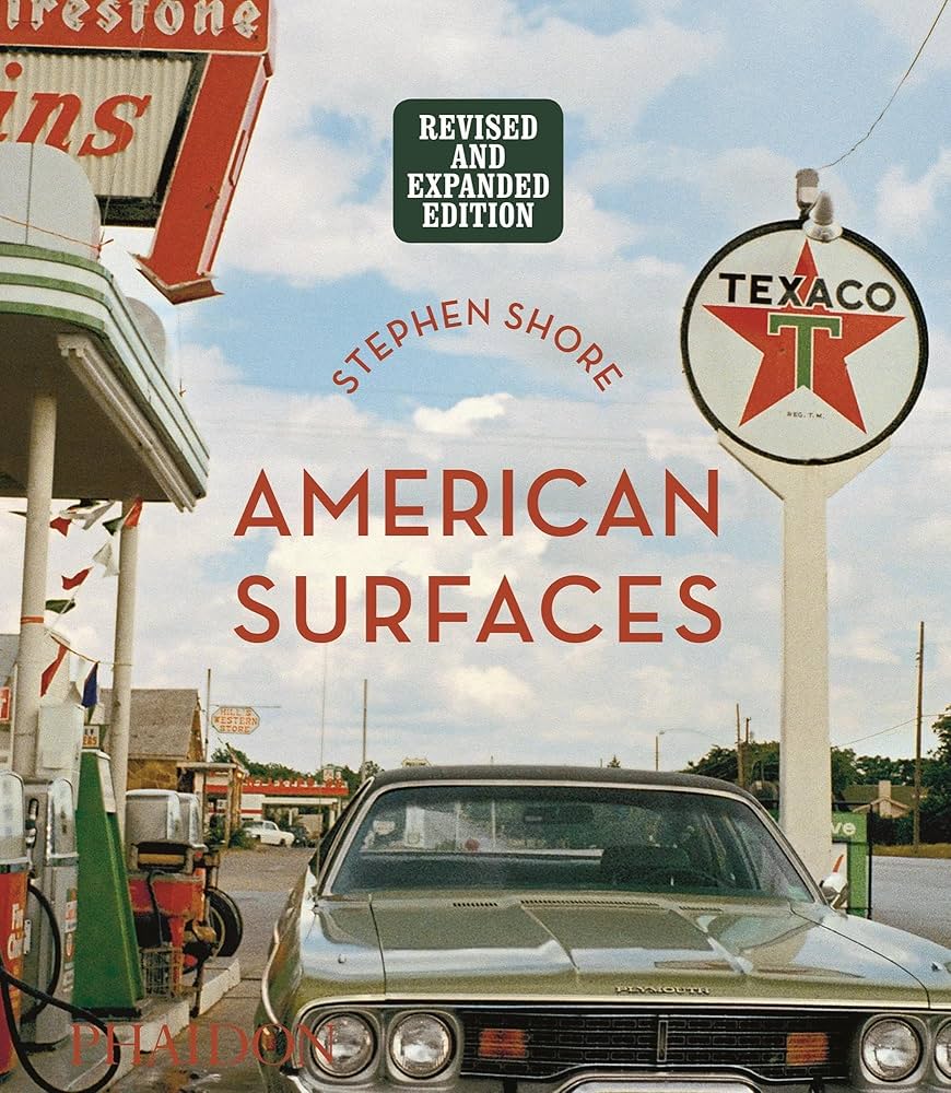 Stephen Shore: American Surfaces: Revised & Expanded Edition