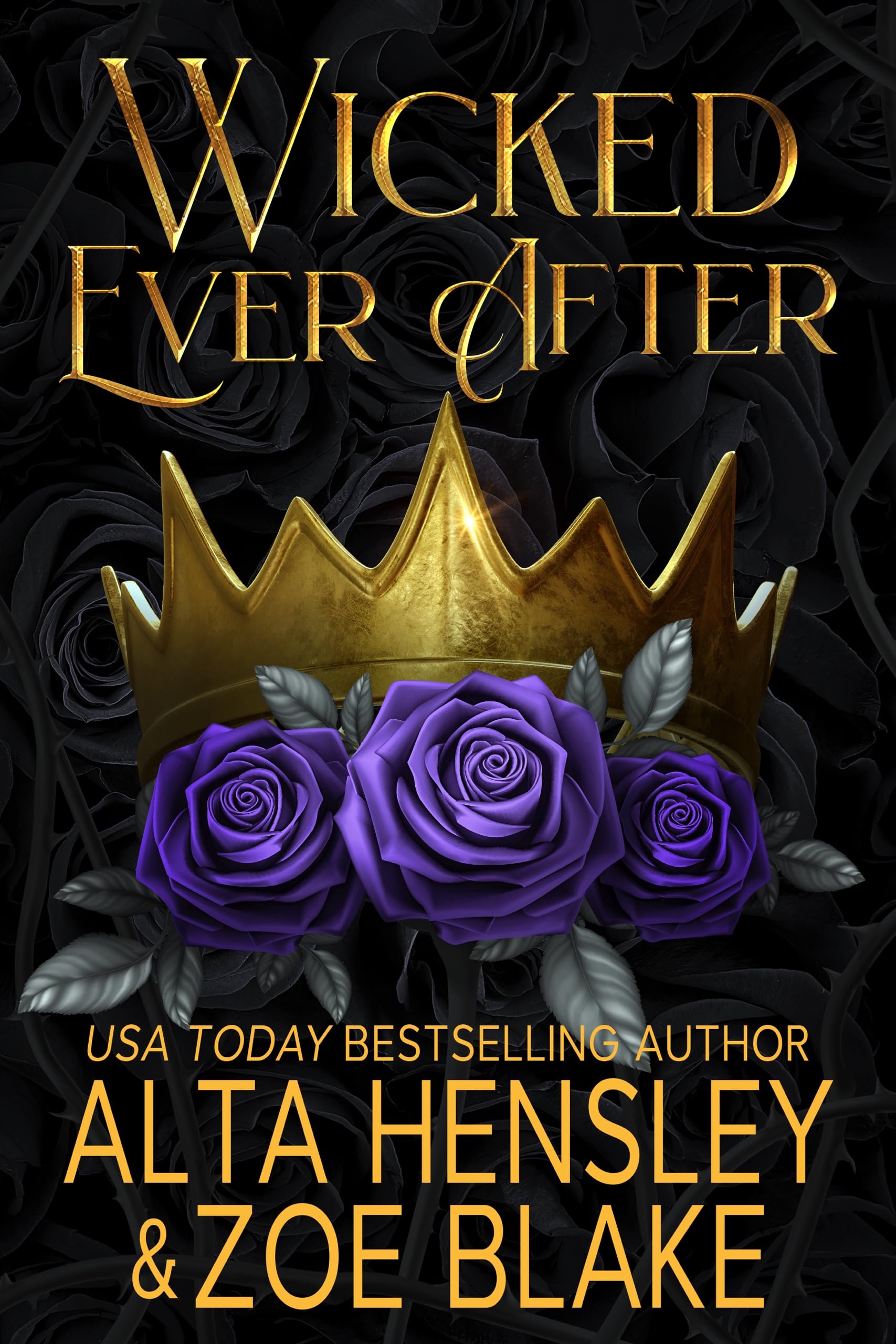 Wicked Ever After: A Dark Why Choose Romance