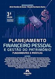 Planejamento financeiro pessoal e gestão do patrimônio: Fundamentos e práticas