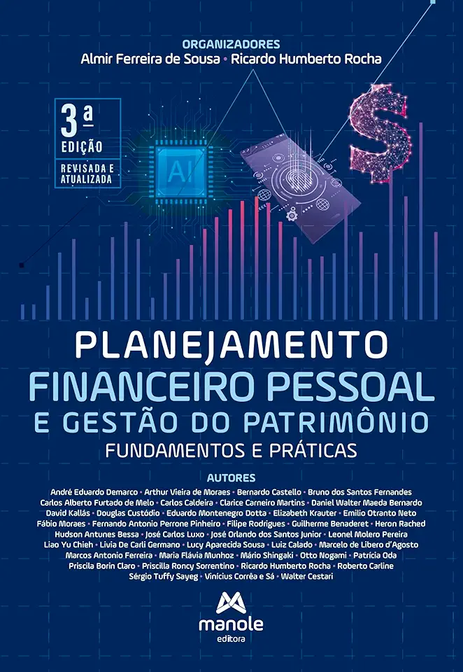 Planejamento financeiro pessoal e gestão do patrimônio: Fundamentos e práticas