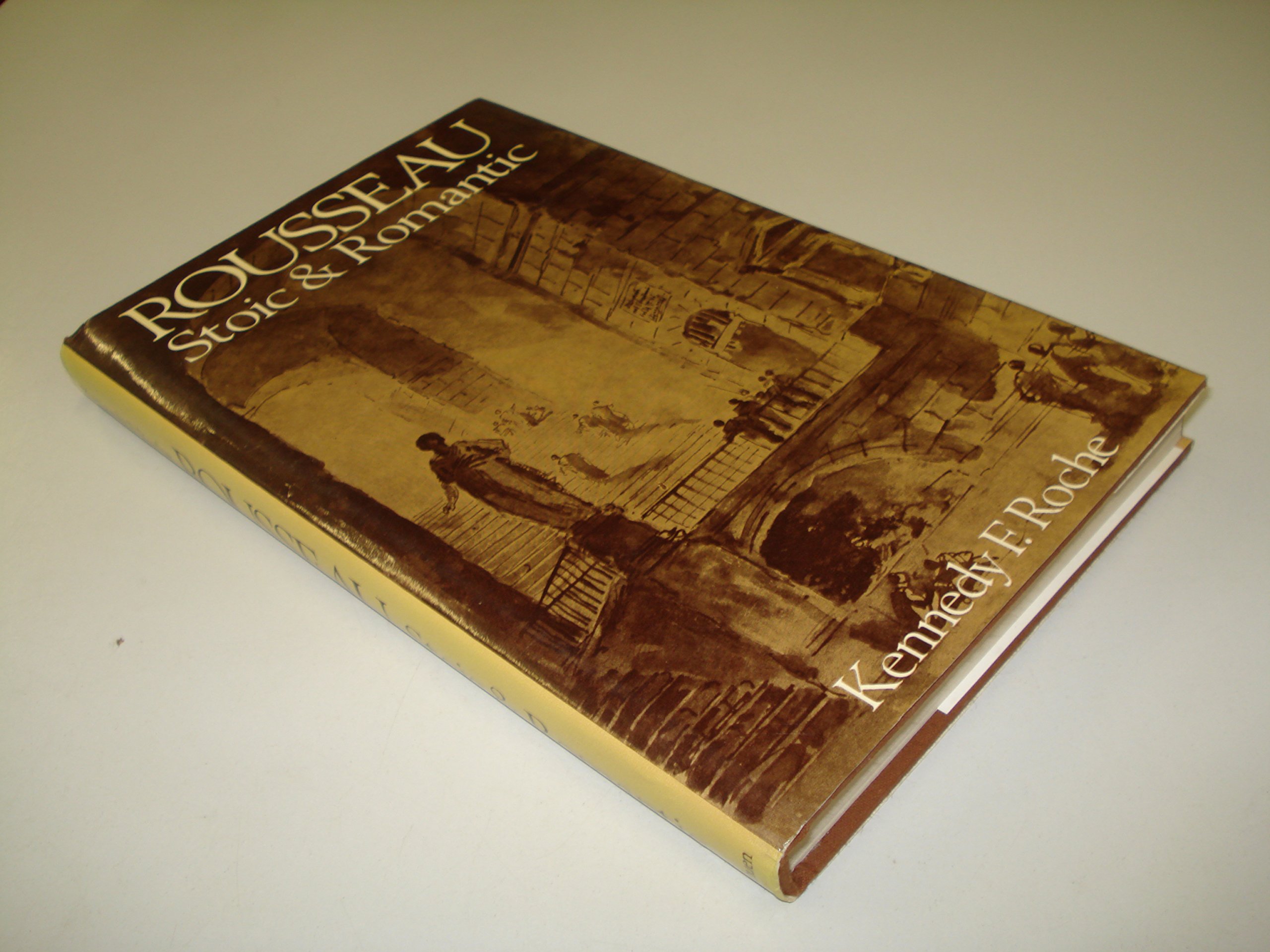 Buy Rousseau: Stoic and Romantic — BookShops.in