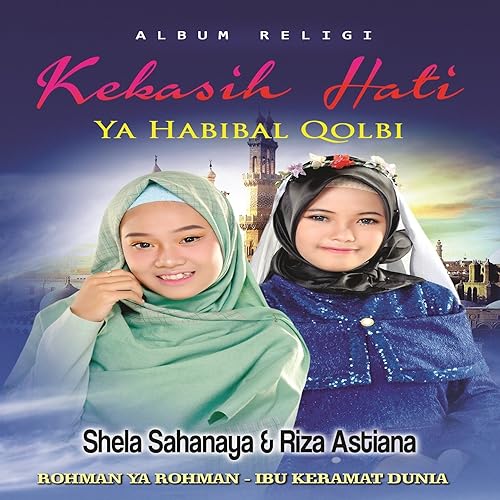 Kekasih Hati By Shela Sahanaya Riza Astiana Abdullah On Amazon Music Amazon Co Uk