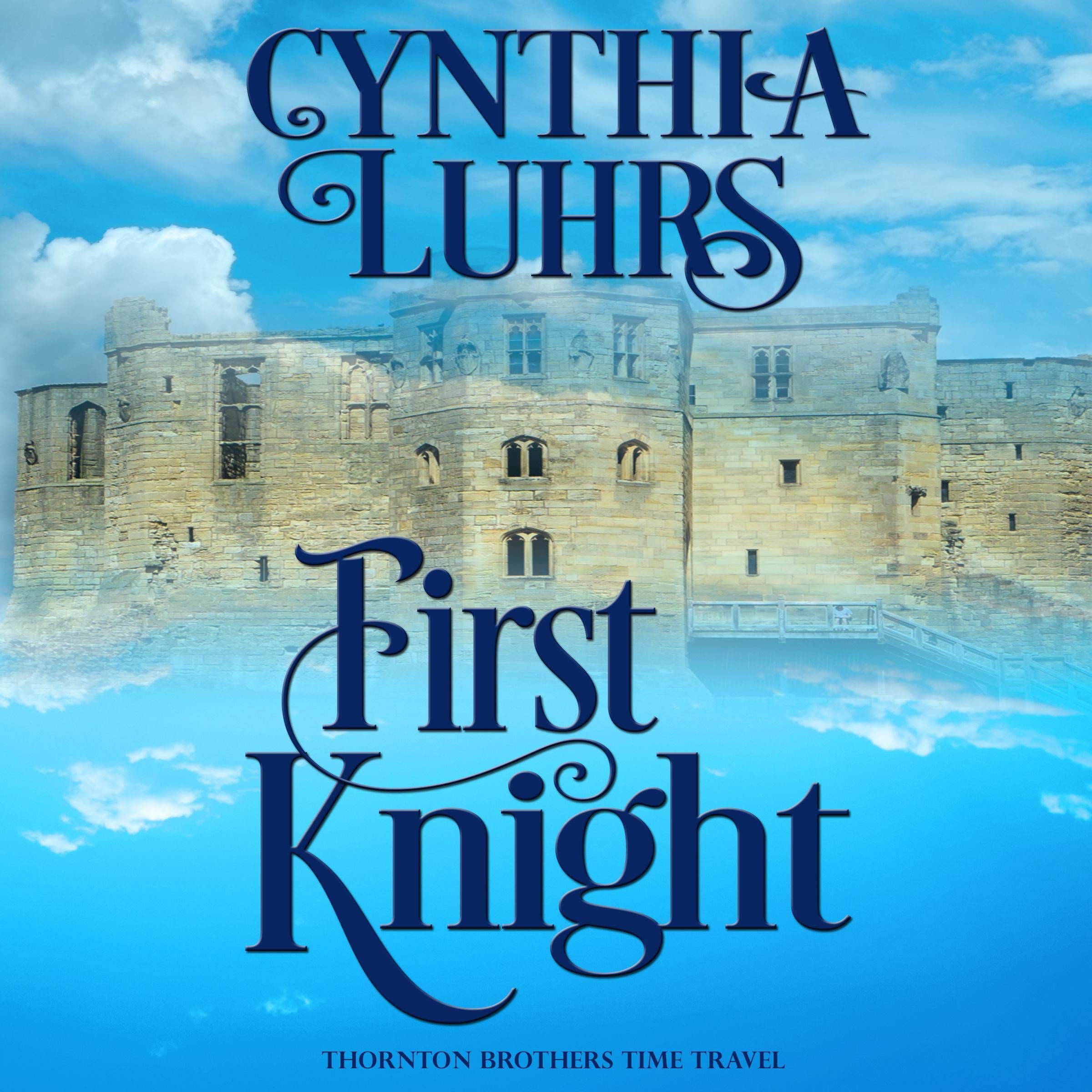 Cover art for First Knight: Thornton Brothers Time Travel