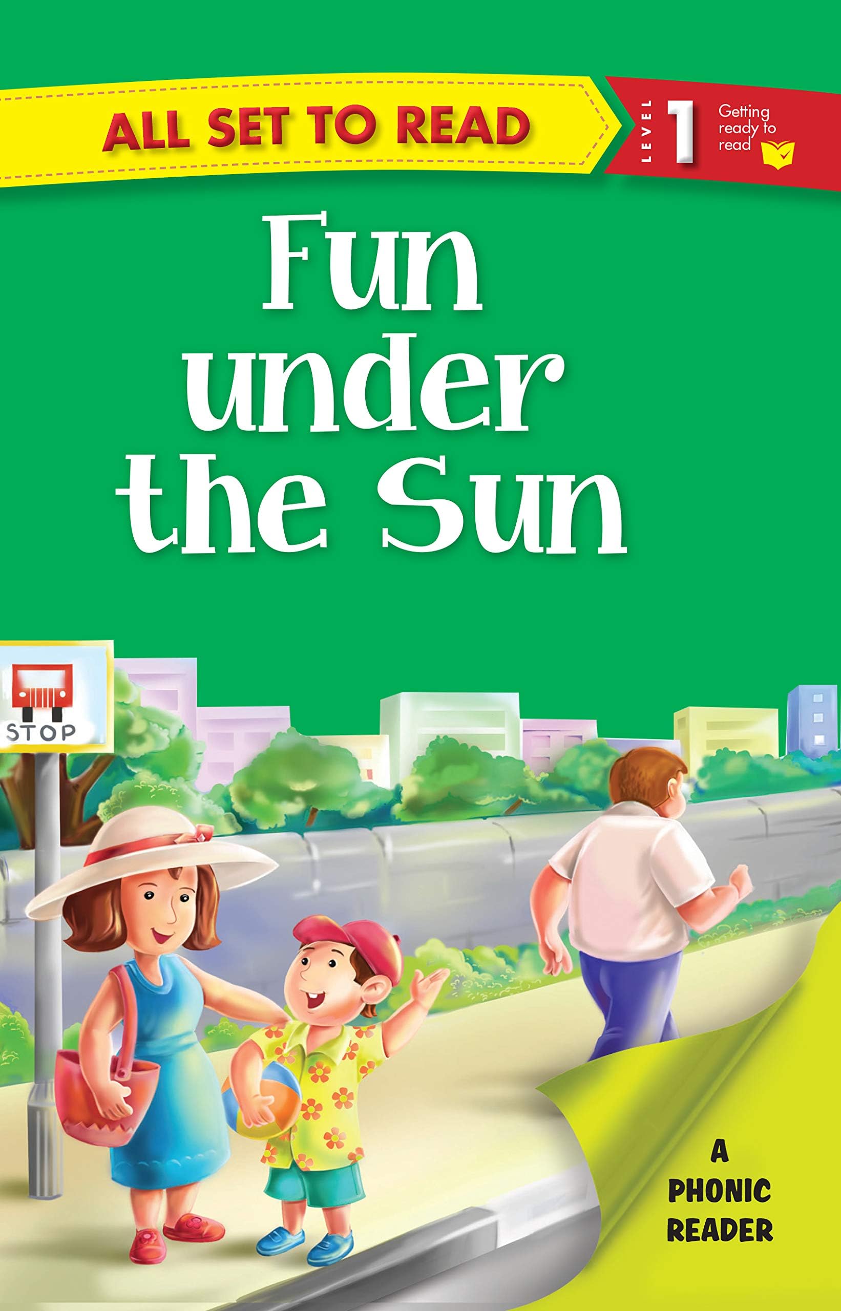 OM BOOKS INTERNATIONAL All set to Read- A Phonic Reader- Fun under the Sun- Readers for kids