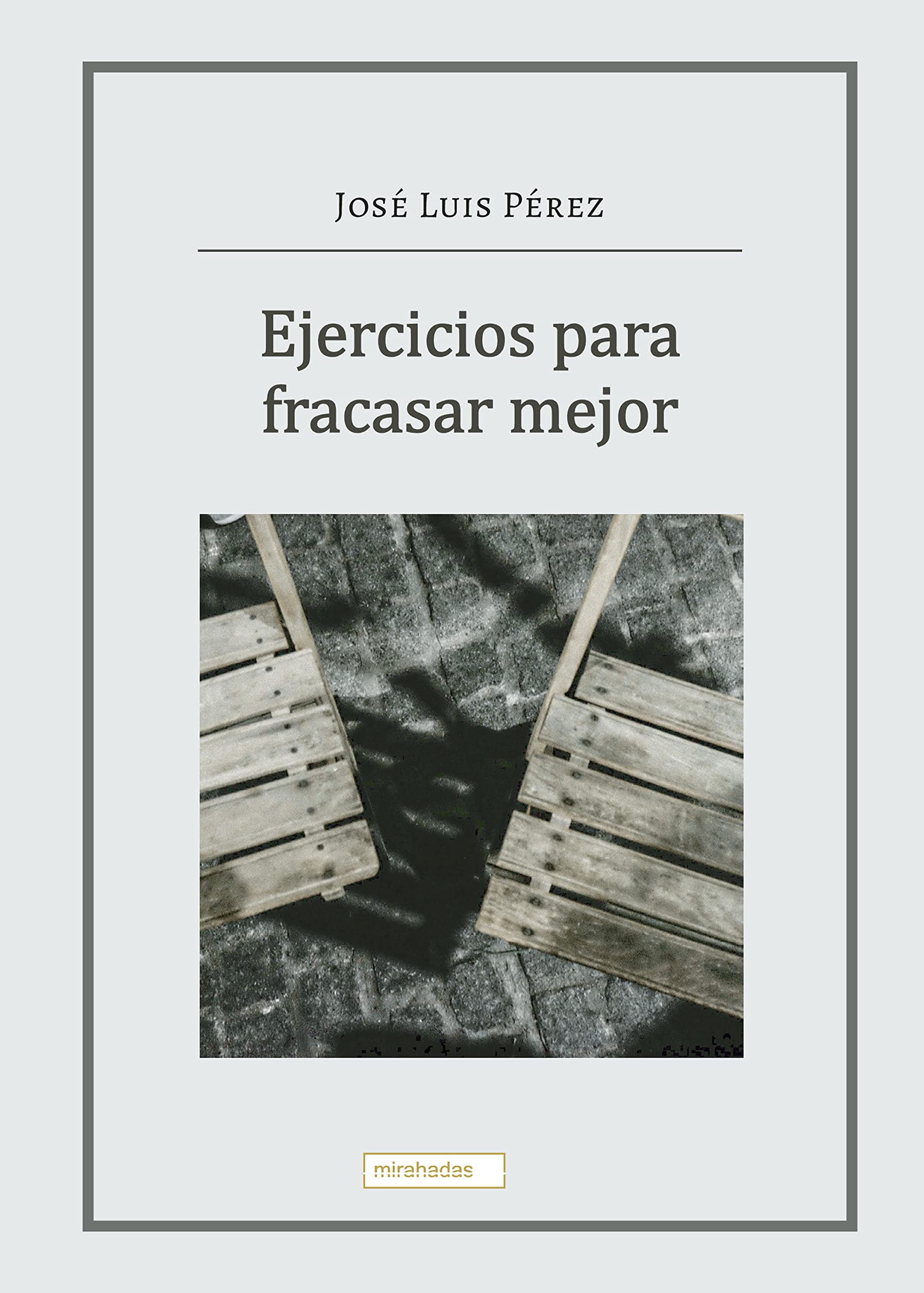 Ejercicios para fracasar mejor Broché d'importation espagnole pour hispanophones