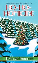 Ho-Ho-Homicide (A Liss MacCrimmon Mystery Book 8)