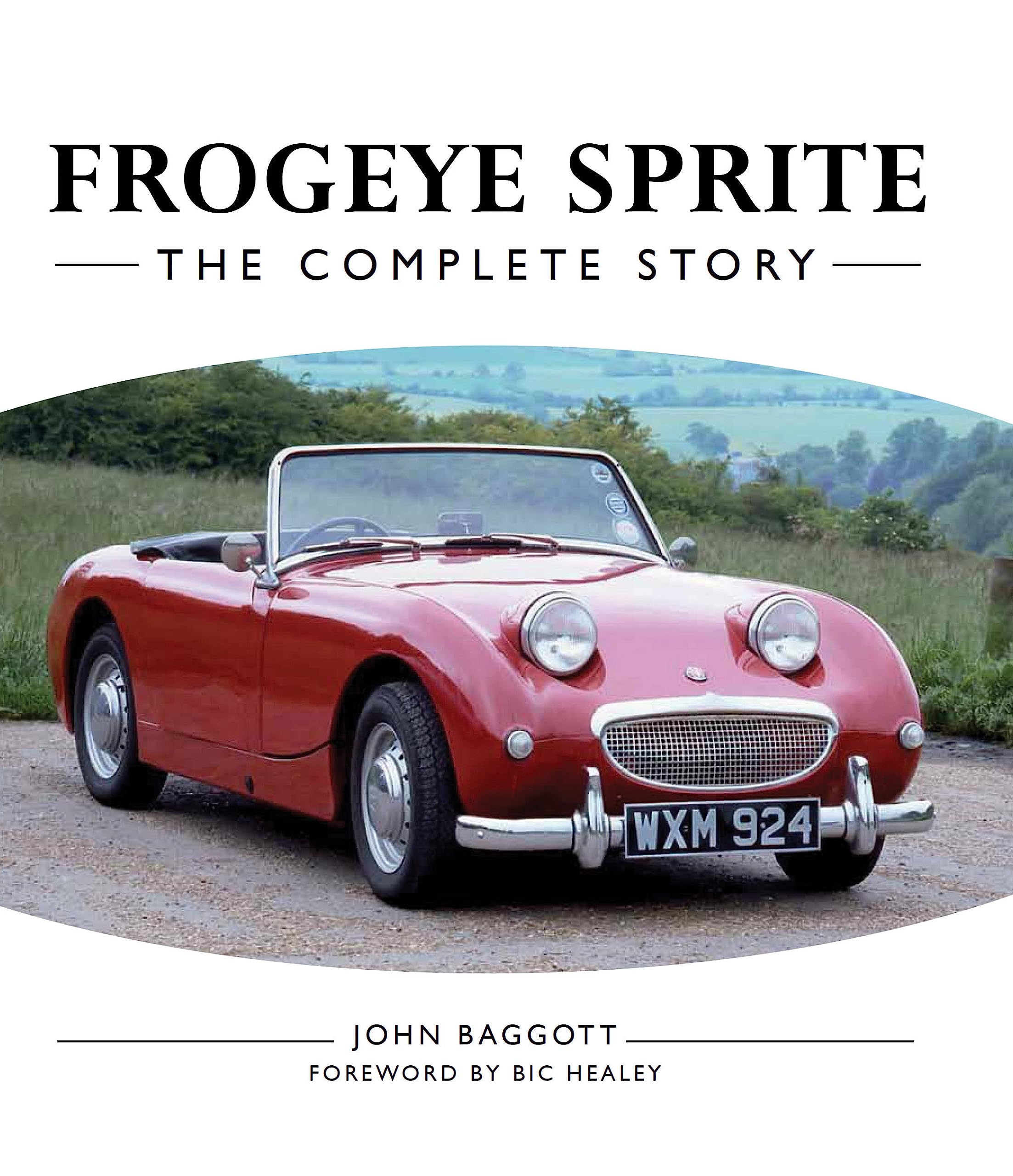Frogeye Sprite The Complete Story beau livre relié