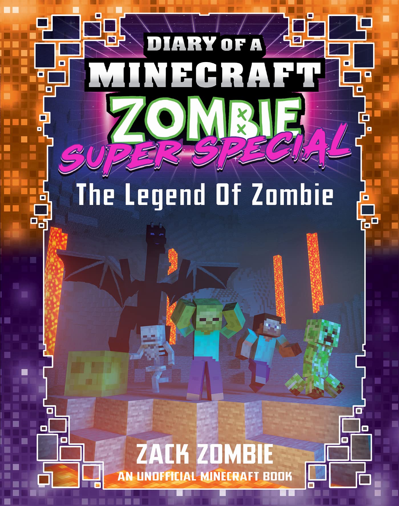 Legend of Zombie (Diary of a Minecraft Zombie: Super Special #5