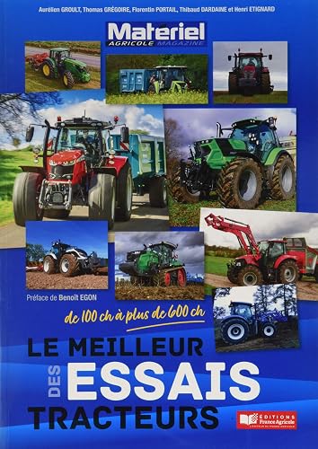 Les meilleurs essais tracteurs de Matériel agricole