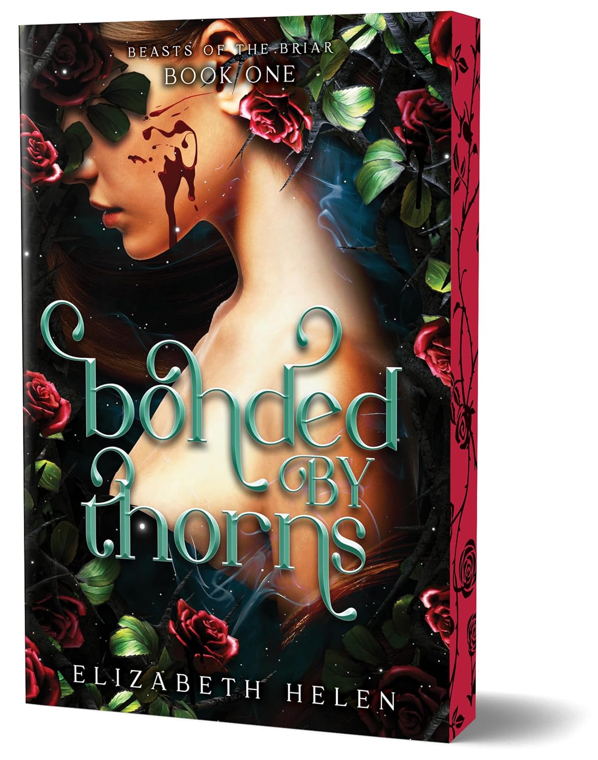 Bonded by Thorns (Deluxe Edition) (Beasts of the Briar, 1)