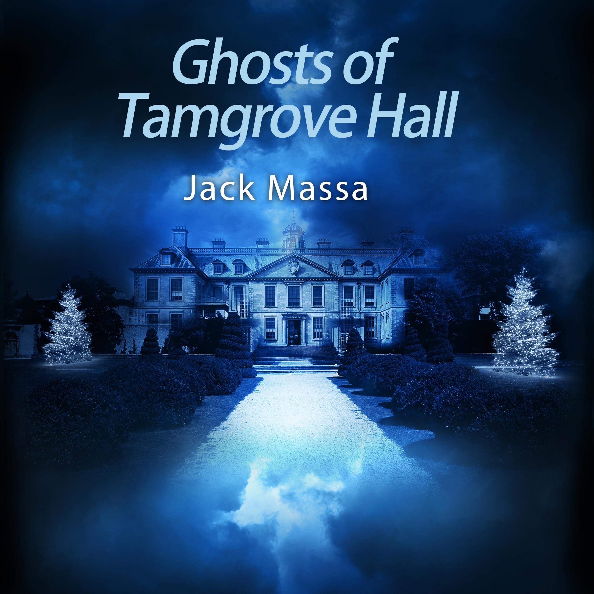 Cover art for Ghosts of Tamgrove Hall
