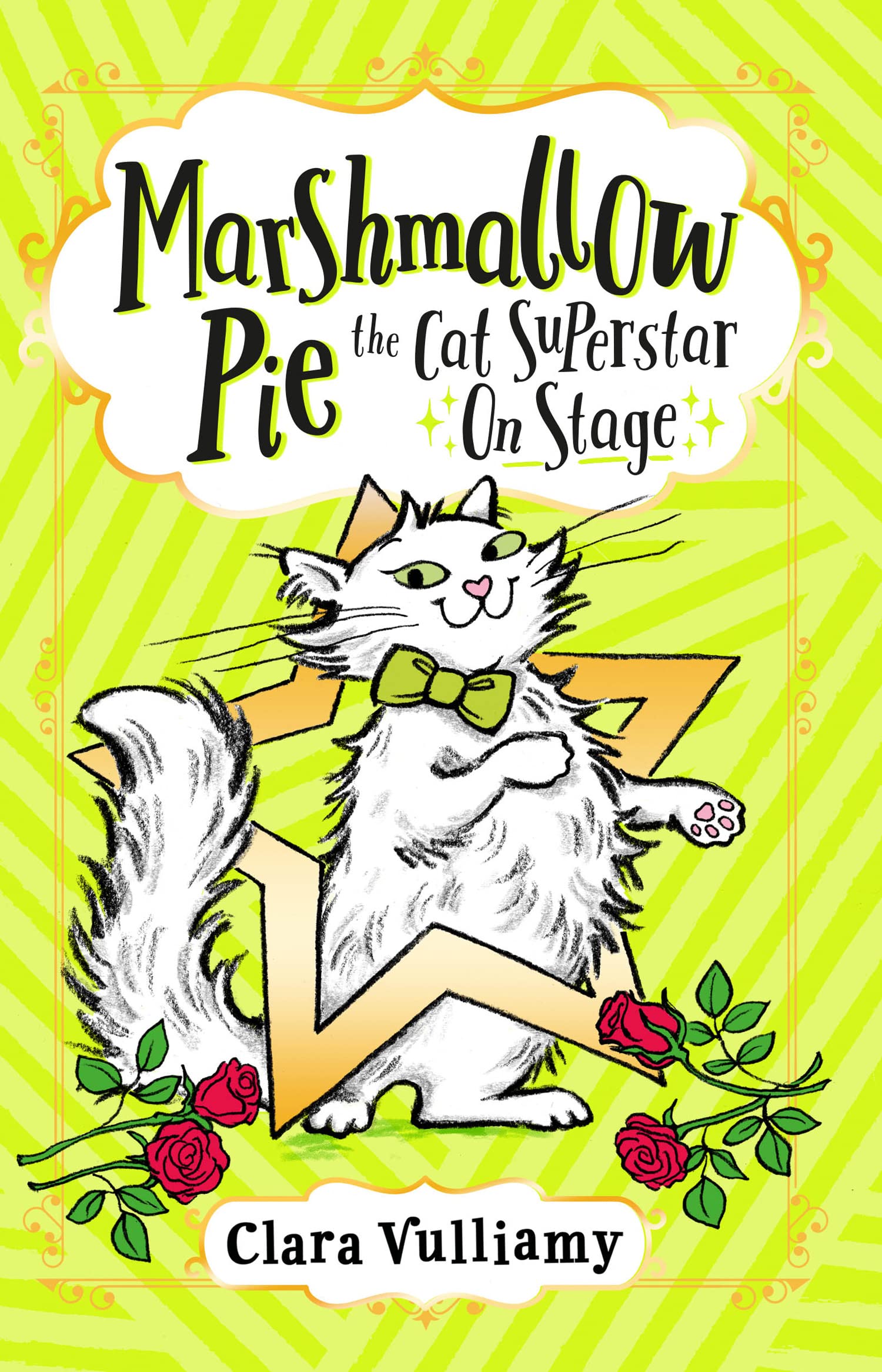 Marshmallow Pie The Cat Superstar On Stage: A Funny Animal Story for Kids Aged 6 to 9 and Pet Lovers: Book 4