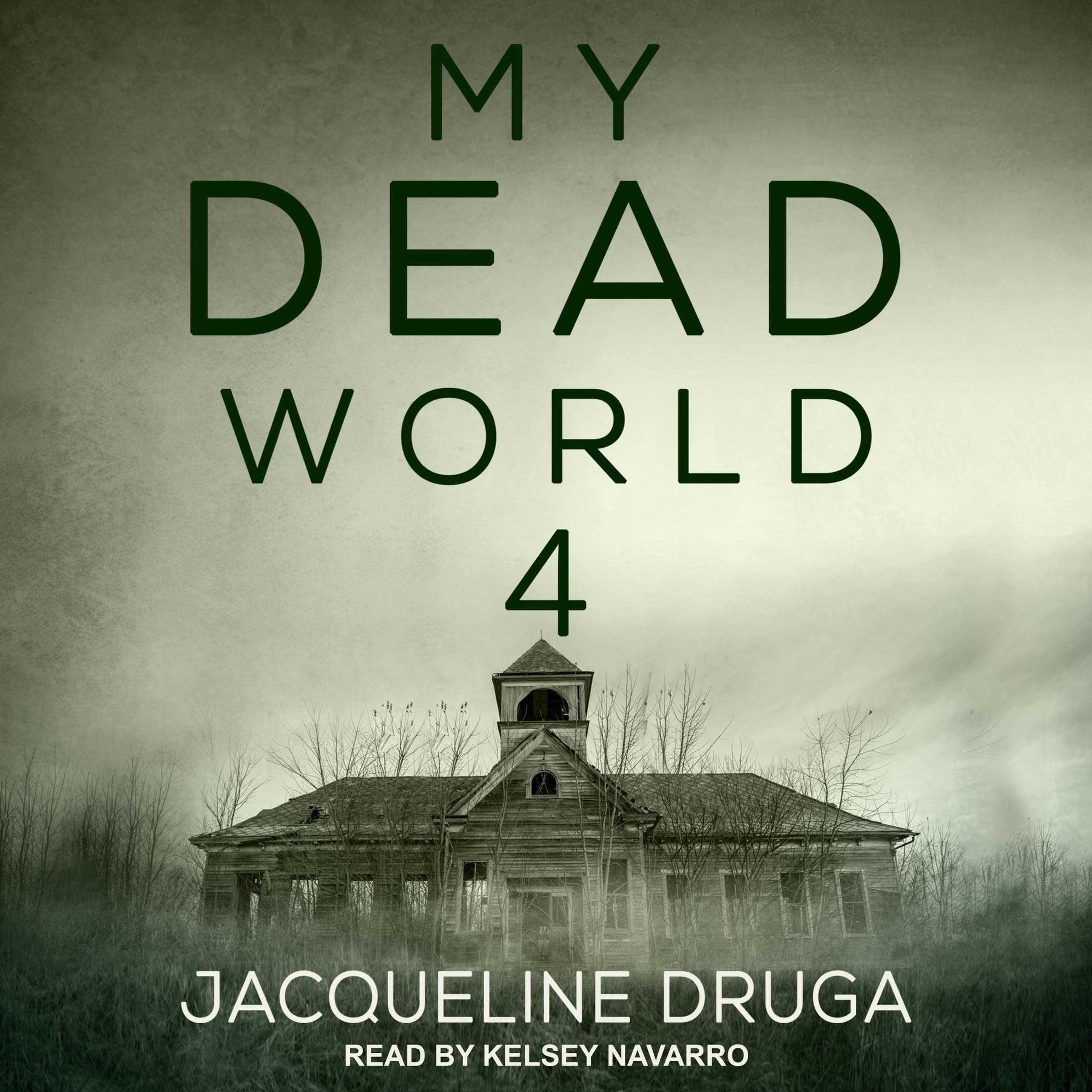My Dead World: Book 4