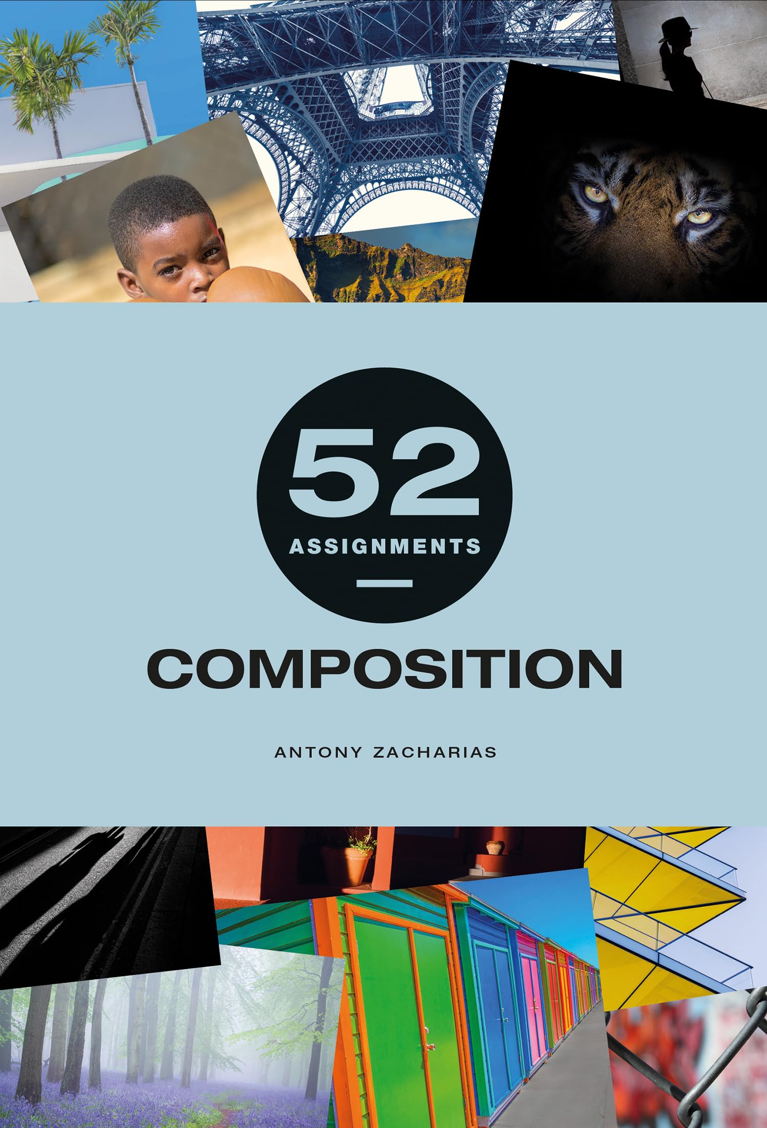 52 Assignments: Composition by Antony Zacharias - 9781781454961