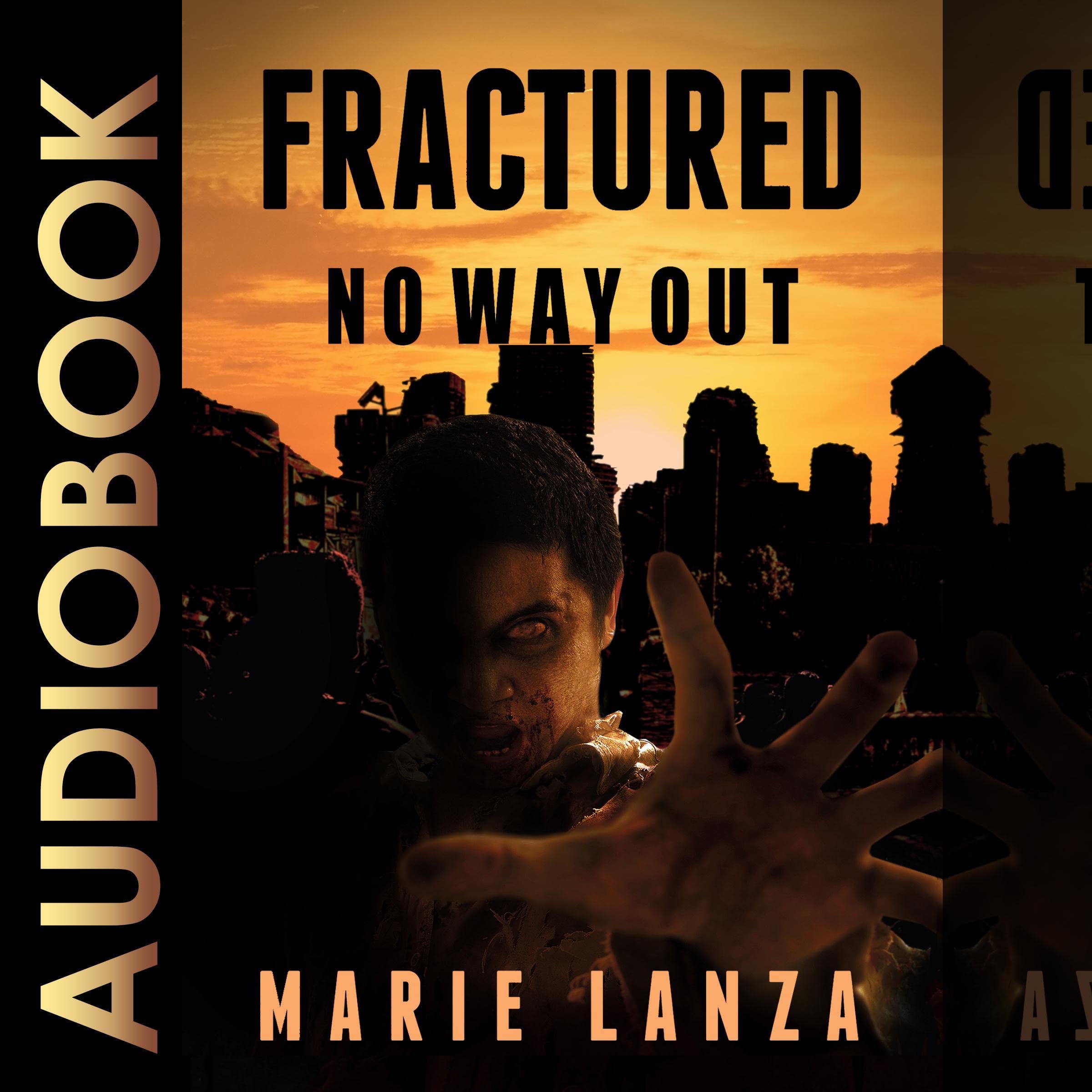 Fractured: No Way Out