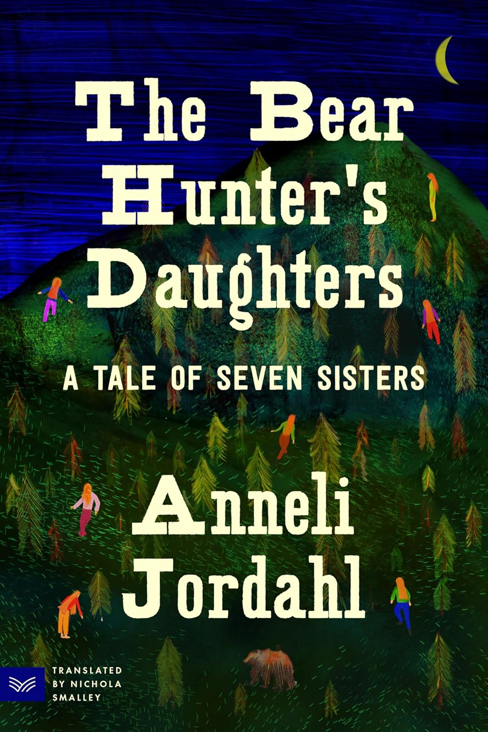 The Bear Hunter's Daughters: A Tale of Seven Sisters      Paperback – March 17, 2026