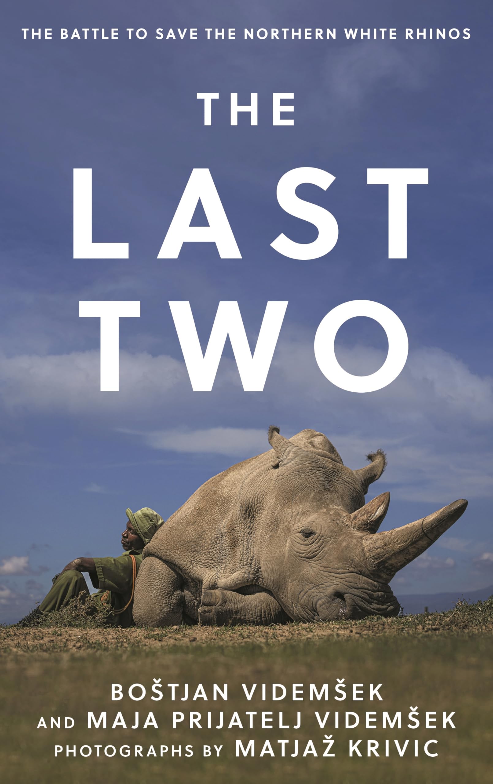 Buy The Last Two: The Battle to Save the Northern White Rhinos — BookShops.in