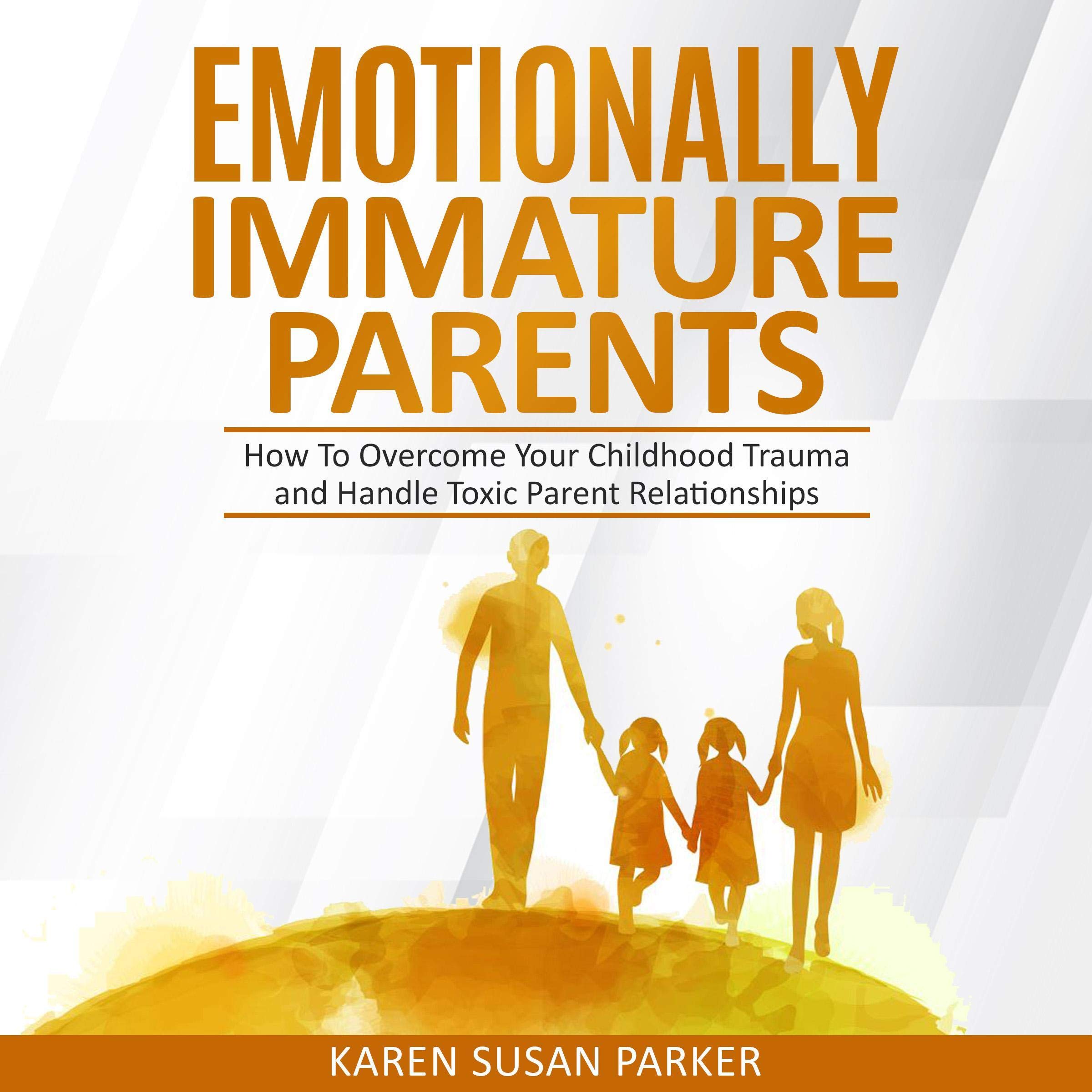 Cover art for Emotionally Immature Parents