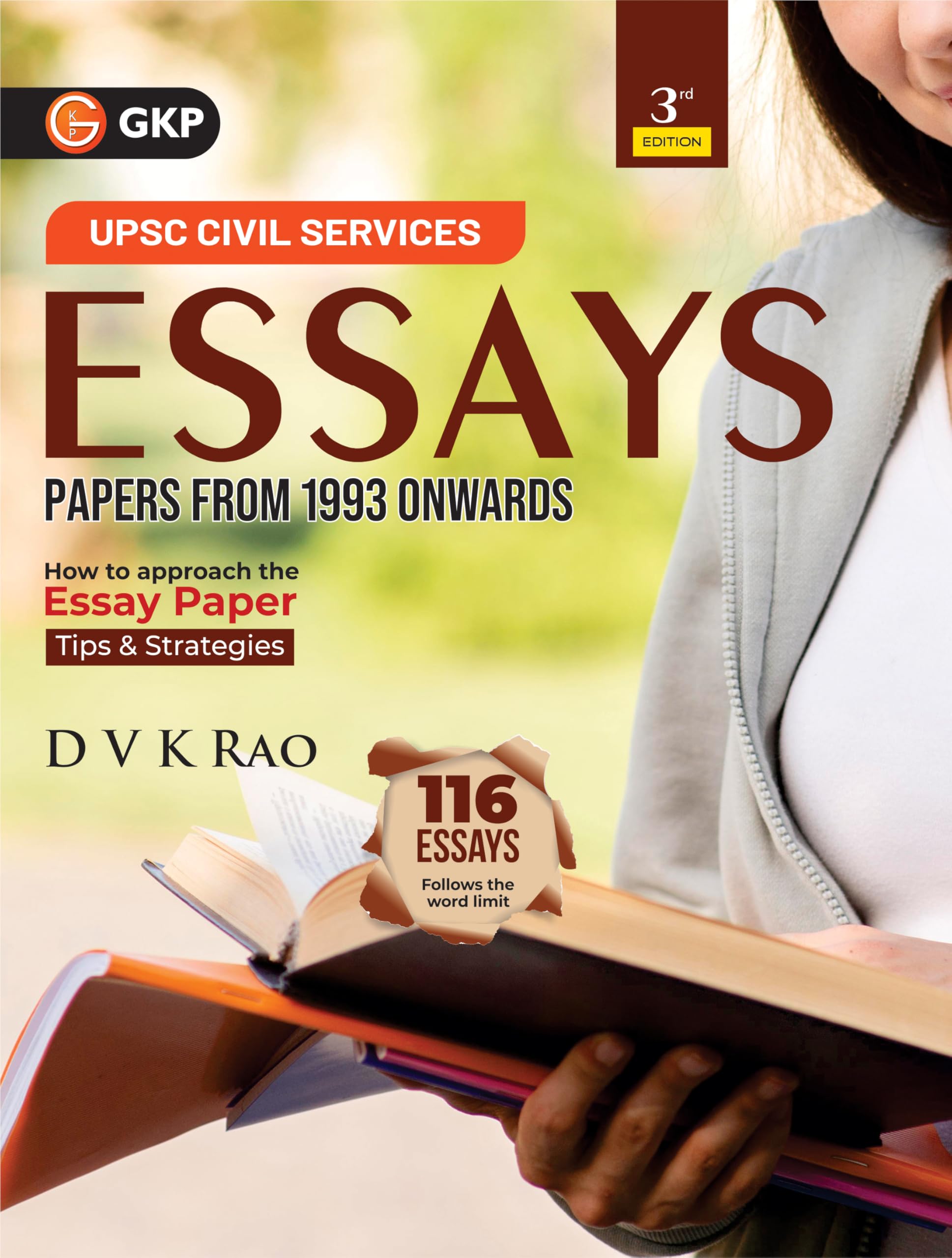 GKP UPSC 2025: Essays for Civil Services Main exam| Collection of Previous Years Essays Papers from 1993 onwards 3ed by DVK Rao (116 essays following the word limit)