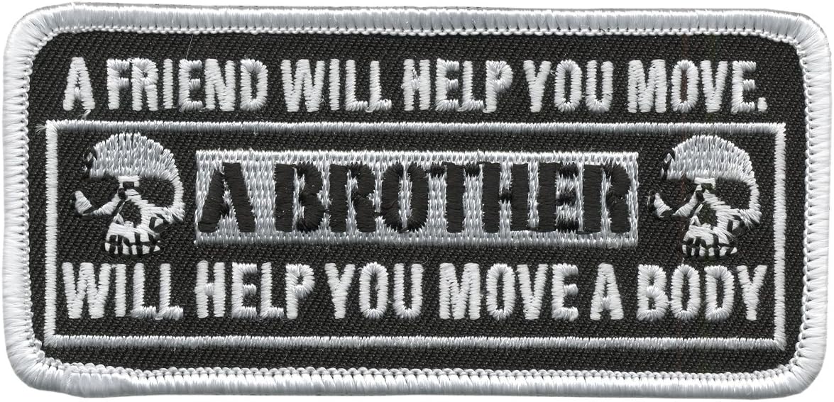 A Friend Will Help You Move. (4" Width x 2" Height)