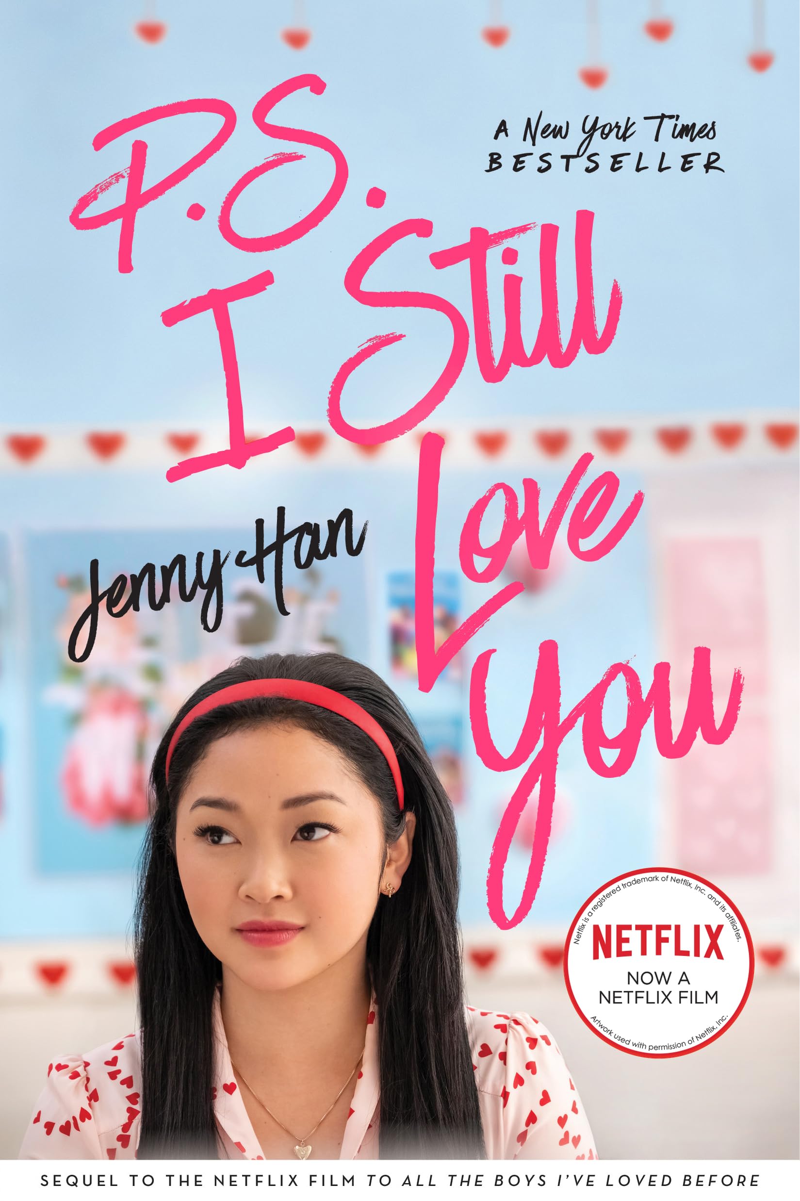 P.S. I Still Love You (To All the Boys I've Loved Before) Paperback – December 17, 2019