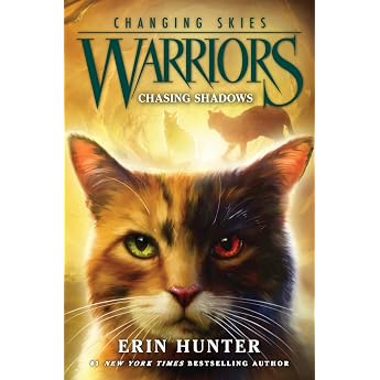 Warriors Changing Skies #3 Chasing Shadows An Action Animal Novel about Survival for Kids Ages 8-12