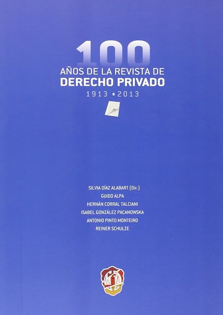 Portada de 100 Años de la Revista de Derecho Privado 1913-2013