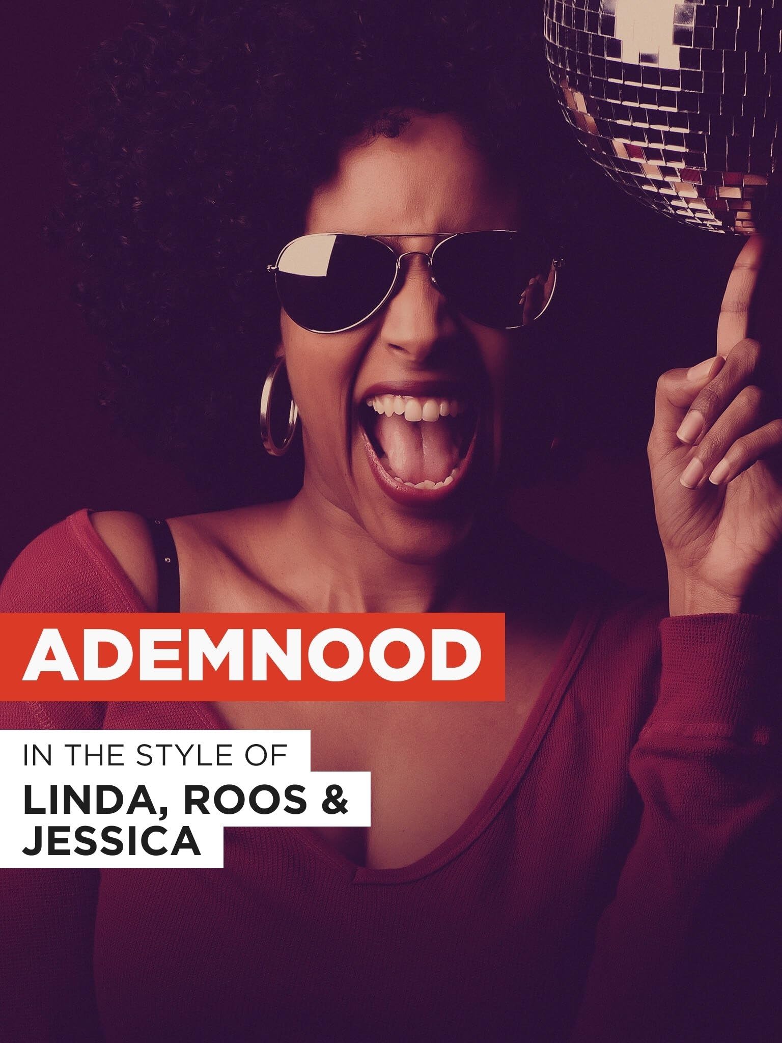 Ademnood in the Style of Linda, Roos & Jessica