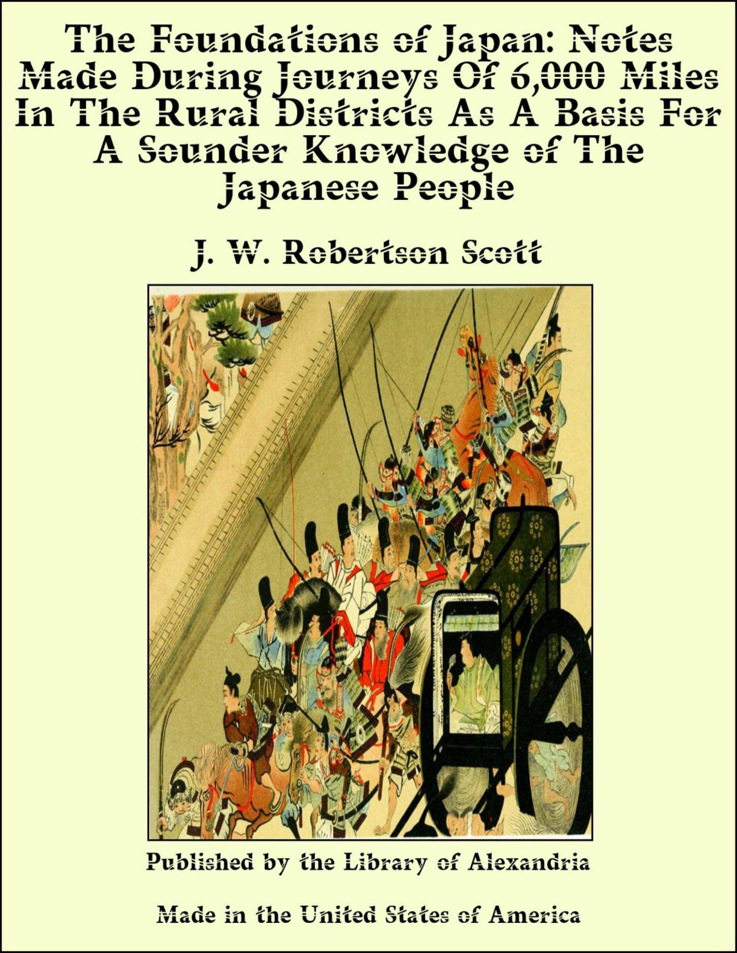 Japan Knowledge Buy The Foundations of Japan: Notes Made During Journeys of 6,000 Miles ...