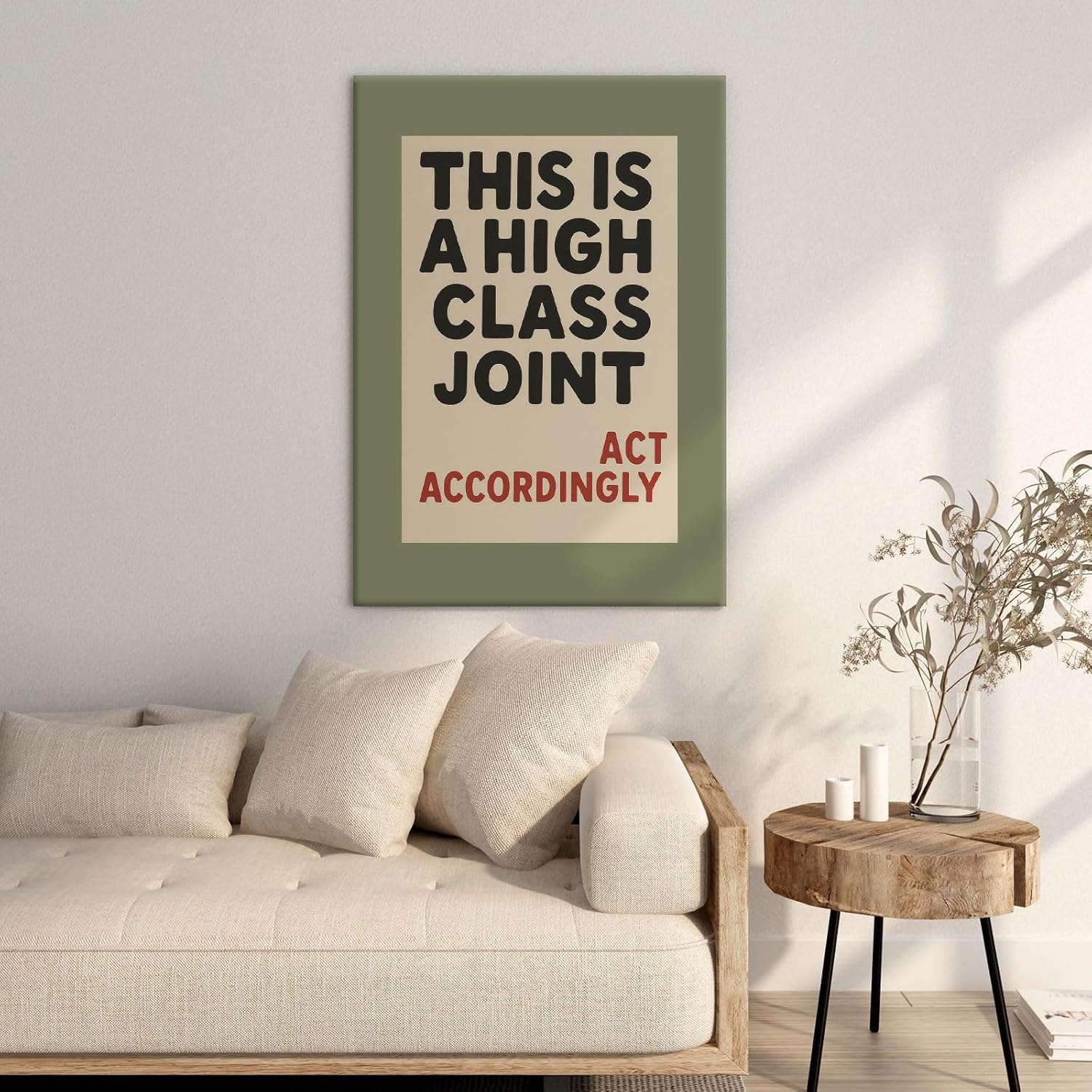This Is A High Class Joint Wall Art, Humorous Typography, Bold Canvas Poster, Funny Print, Elegant Wall Decor For Living Room, Office, or Lounge 12X18 in Wrapped Framed Ready To Hang