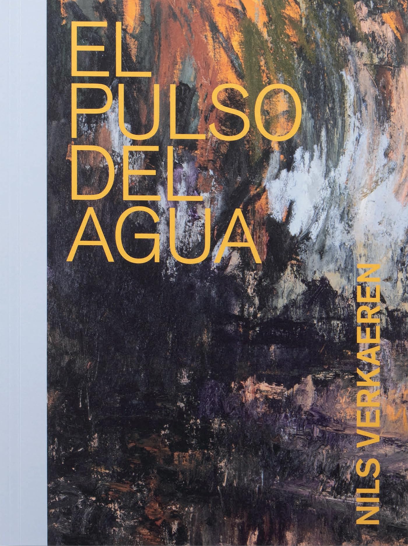 Nils Verkaeren El Pulso del Agua recueil d'art poétique pour amateurs de nature sauvage