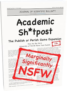 Academic Sh*tpost A Publish or Perish Game Expansion