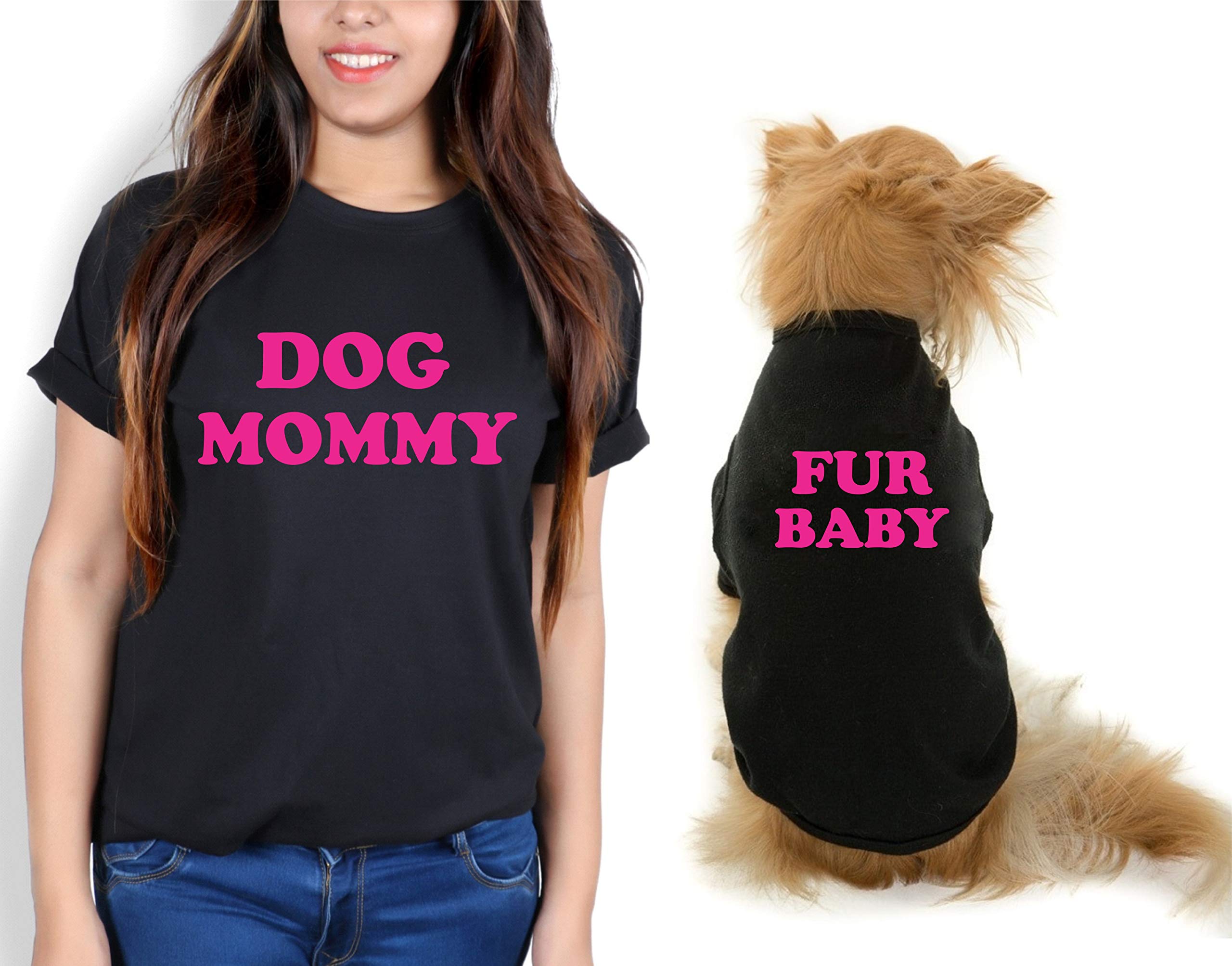 The Tee Shop Pet & Parent Matching Pair-up Cool Funny Quote Printed T-Shirt for Dog Cat Owners | Dog Mommy & Fur Baby (Human - XS, Pet - XL)