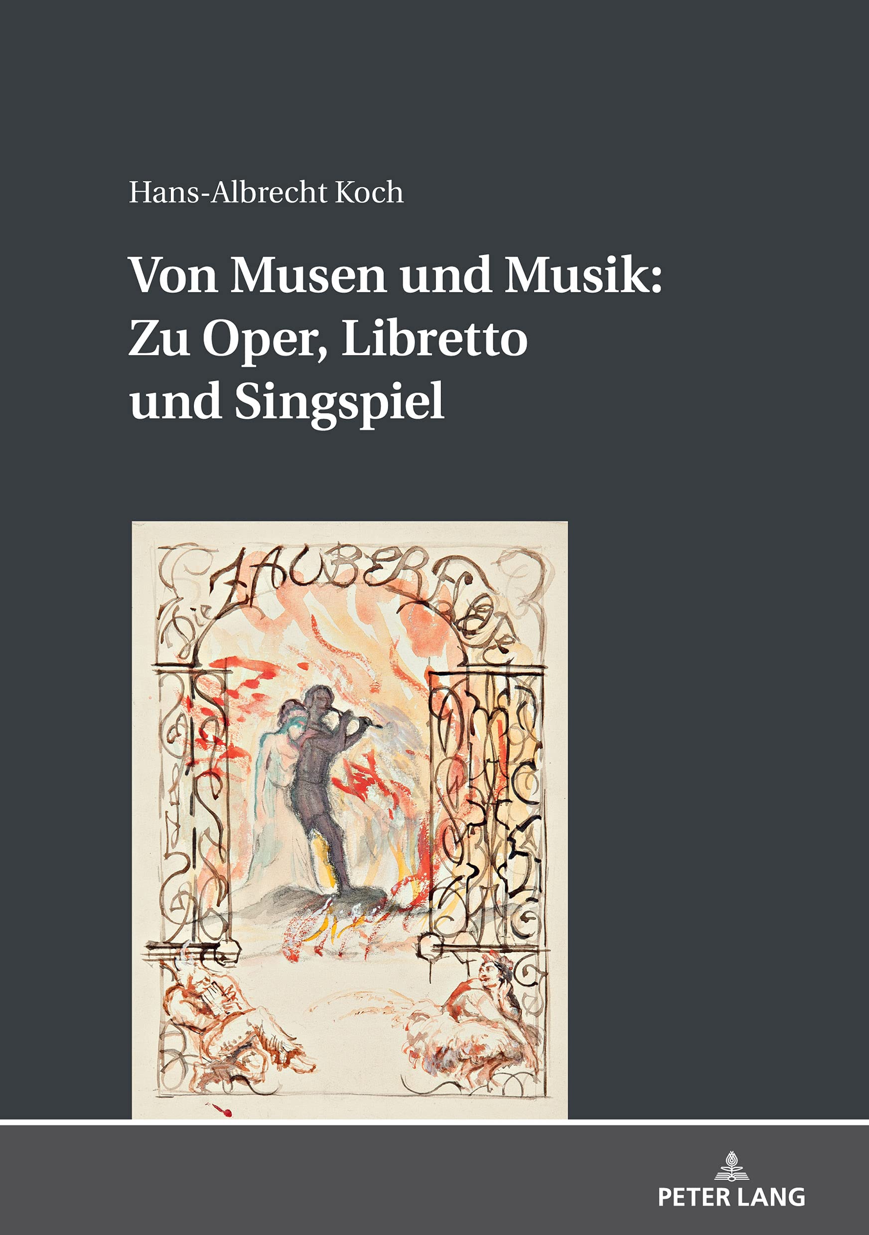 Von Musen und Musik: Zu Oper, Libretto und Singspiel (German Edition)