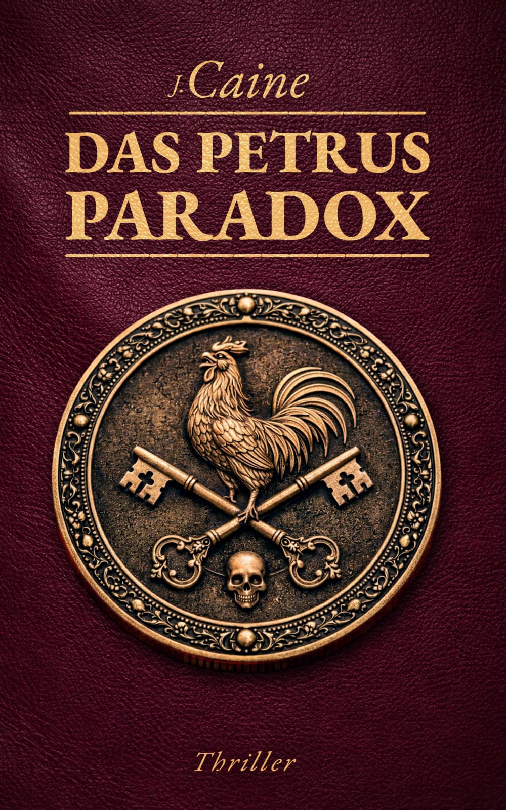 Das Petrus-Paradox: Vatikan-Thriller