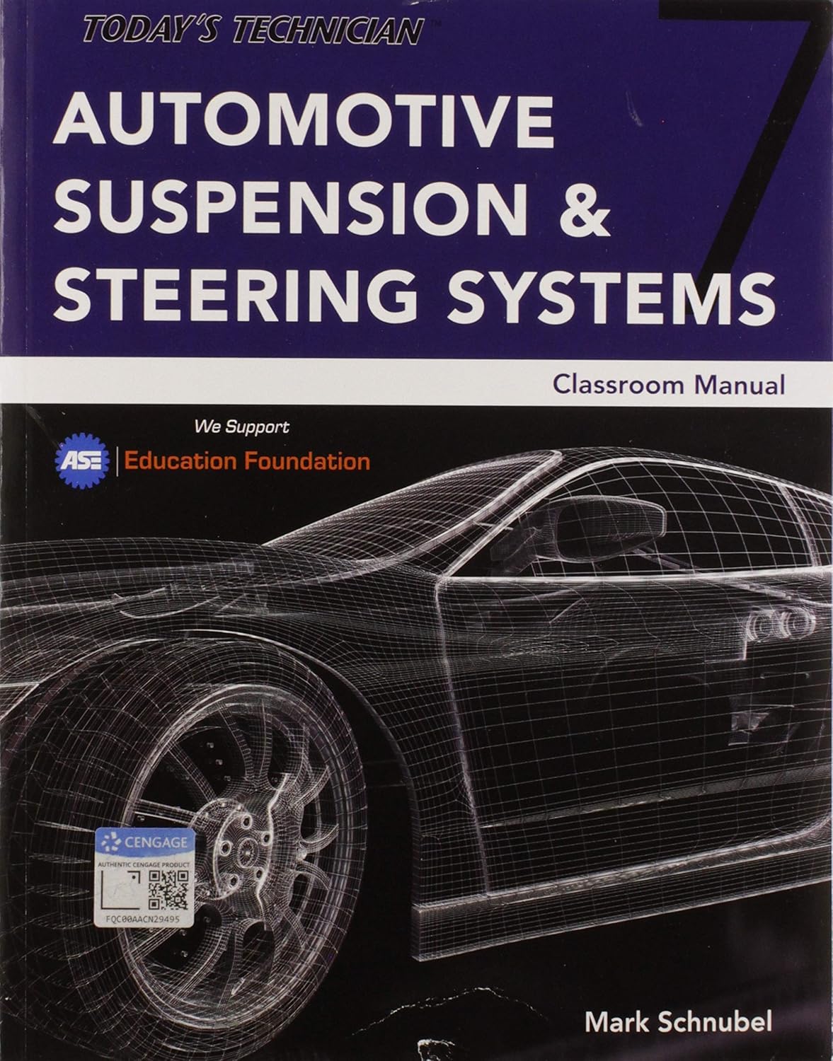 Today's Technician: Automotive Suspension & Steering Classroom Manual