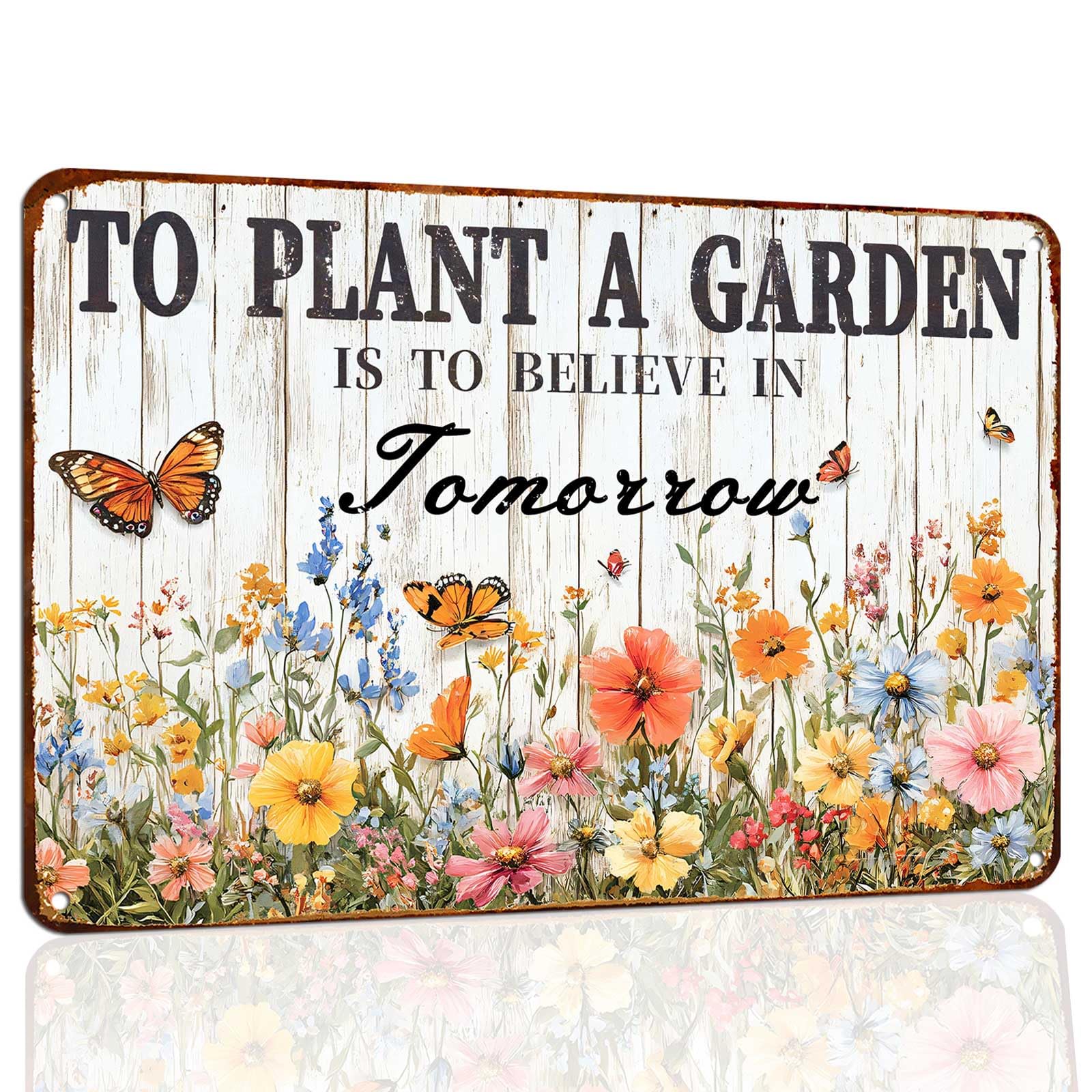 Vintage Metal Tin Sign Gardening "to Plant A Garden Is To Believe In Tomorrow" Garden Gift For Women For Patio, Backyard, Patio And Porch Decoration 8x12 Inch Custom Private Property Signs Outdoor