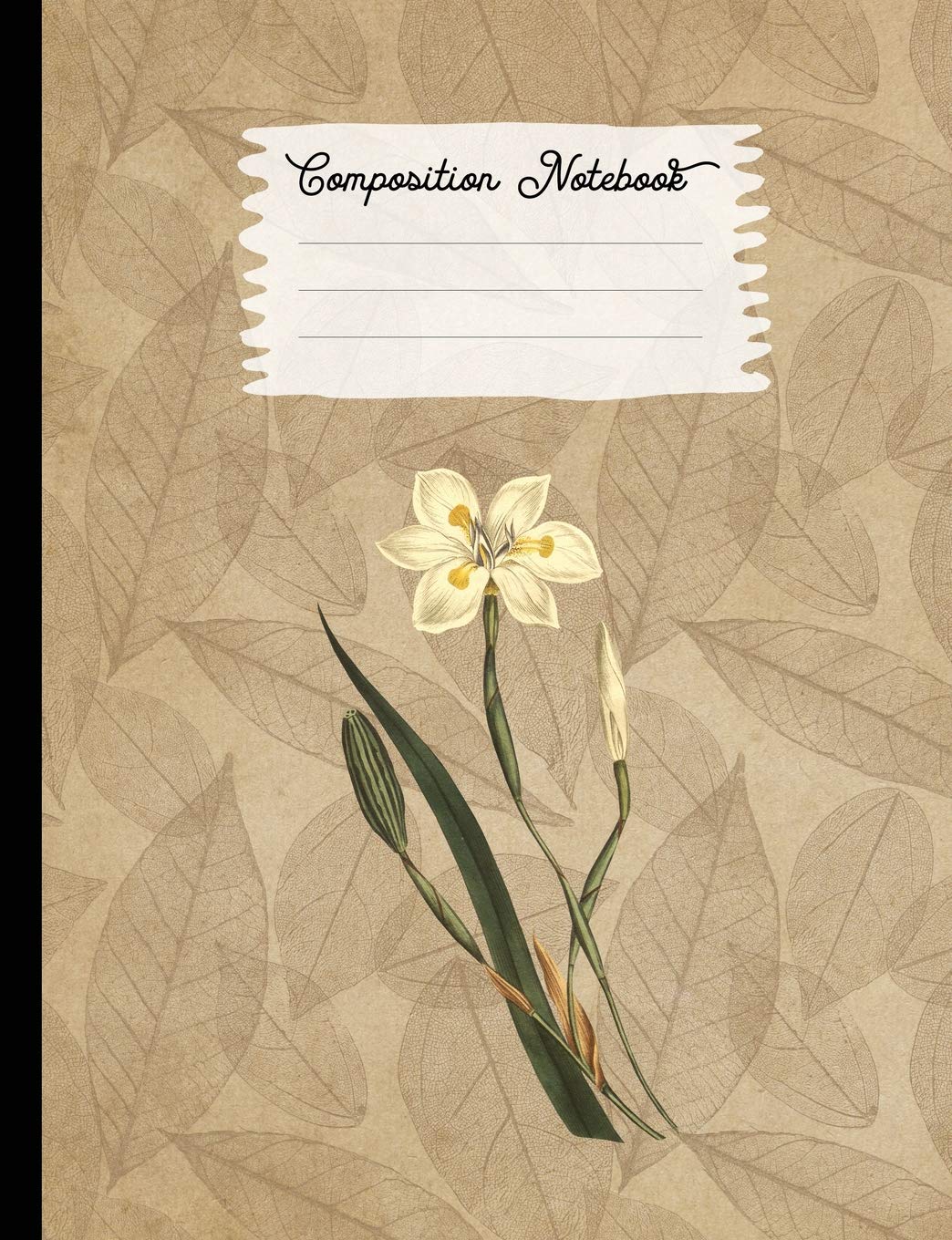 Composition Notebook: College Ruled Blank Lined Journals for School - Perennial Leaved Moraea (Vintage Flowers and Plants)