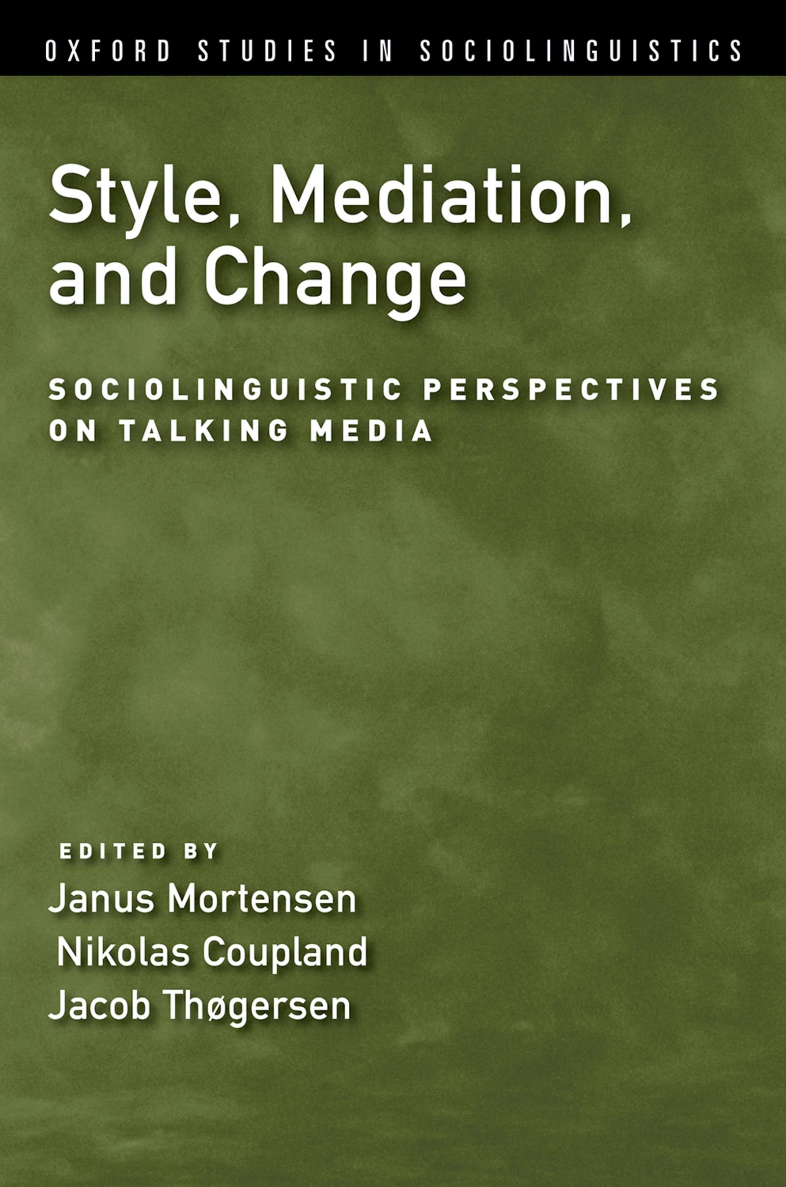 Sociolinguistic Perspectives on Talking Media : l'excellence de la recherche par Oxford Studies