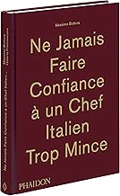 Download Ne jamais faire confiance à un chef italien trop mince. PDF