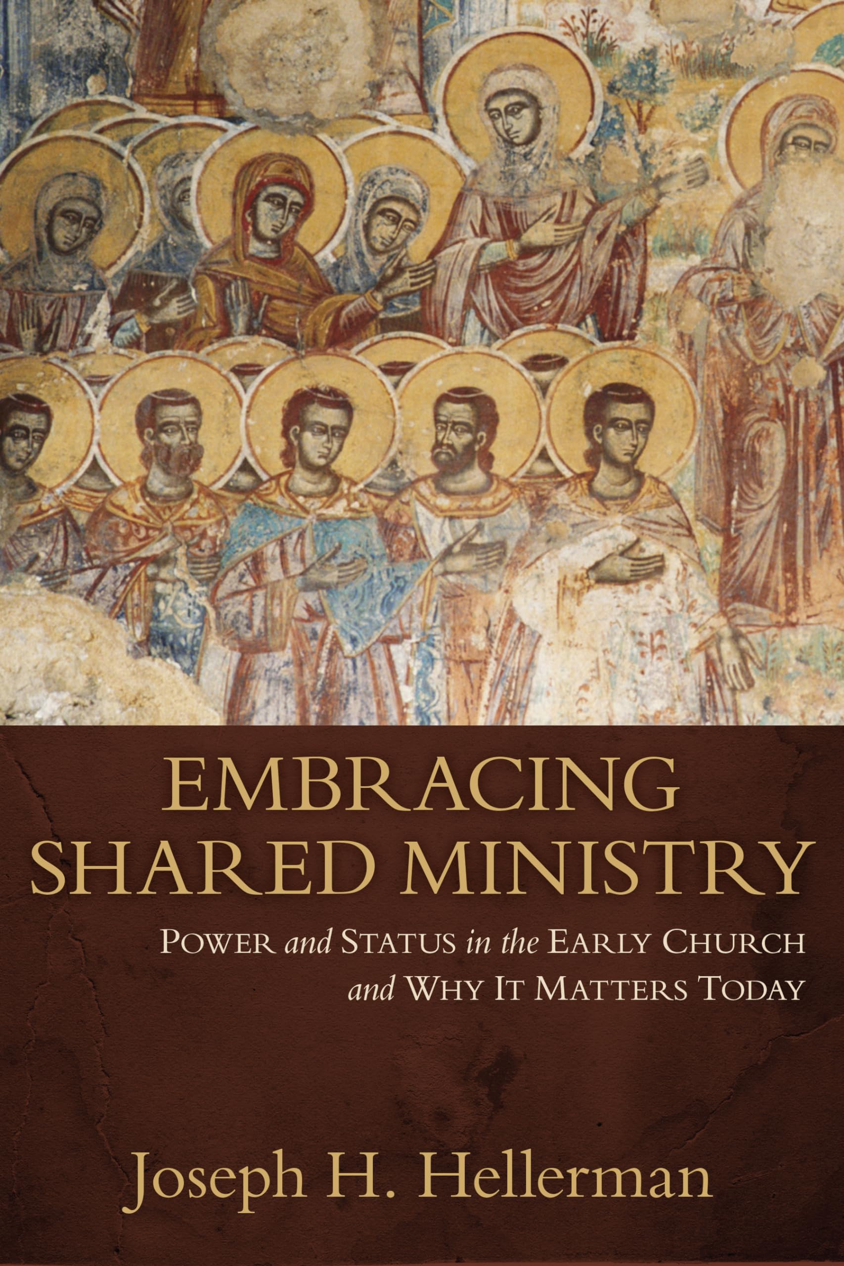Embracing Shared Ministry: Power and Status in the Early Church and Why It Matters Today