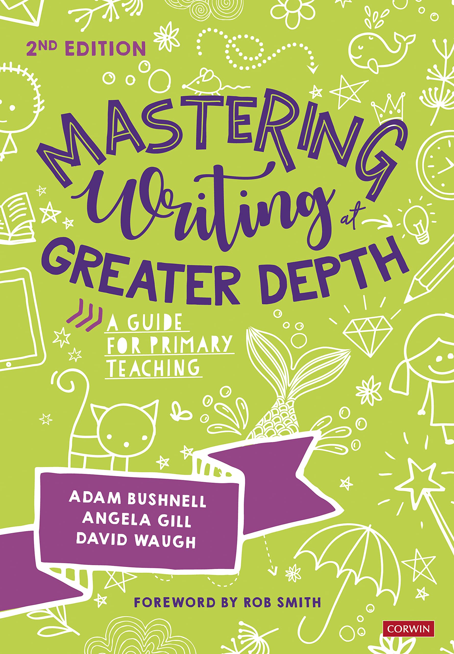 Mastering Writing at Greater Depth : A guide for primary teaching