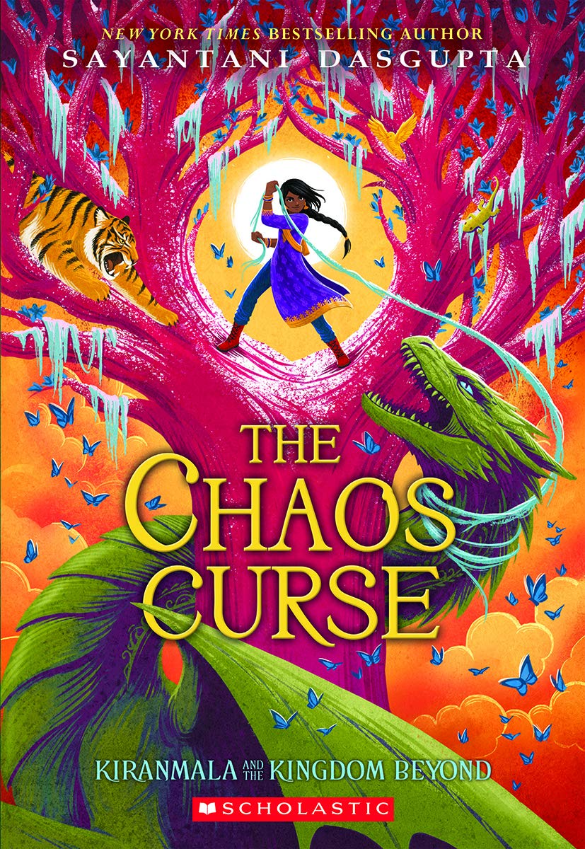 The Chaos Curse (Kiranmala and the Kingdom Beyond #3): Volume 3