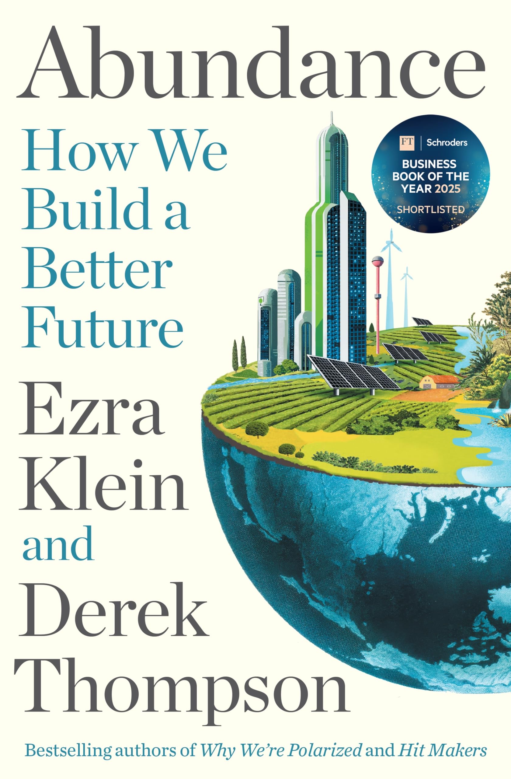 Abundance: THE INSTANT NEW YORK TIMES BESTSELLER: How We Build a Better Future