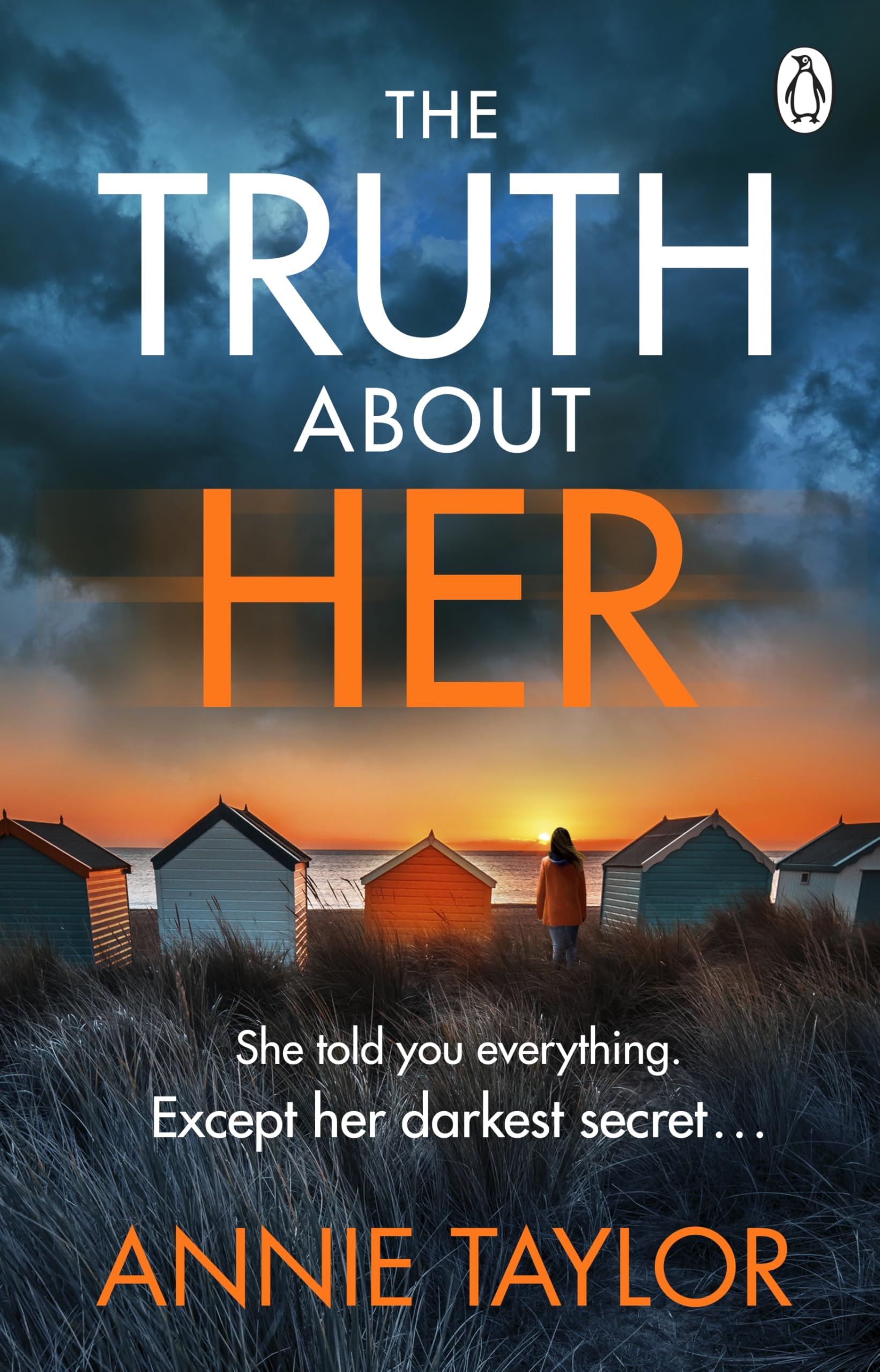 The Truth About Her: The addictive and utterly gripping psychological thriller